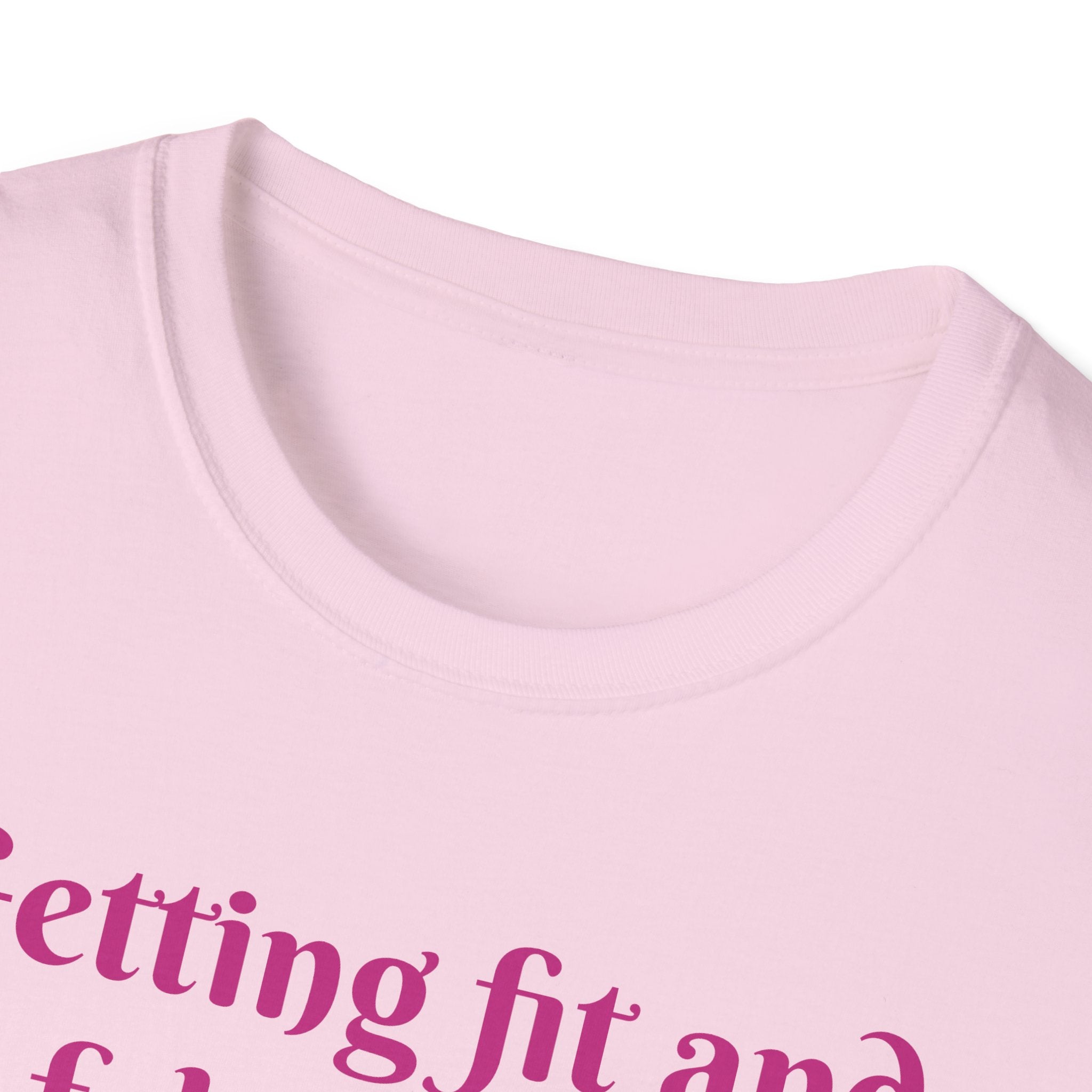 Getting Fit And Fabulous, One Lift At A Time! Unicorn Unisex T-Shirt