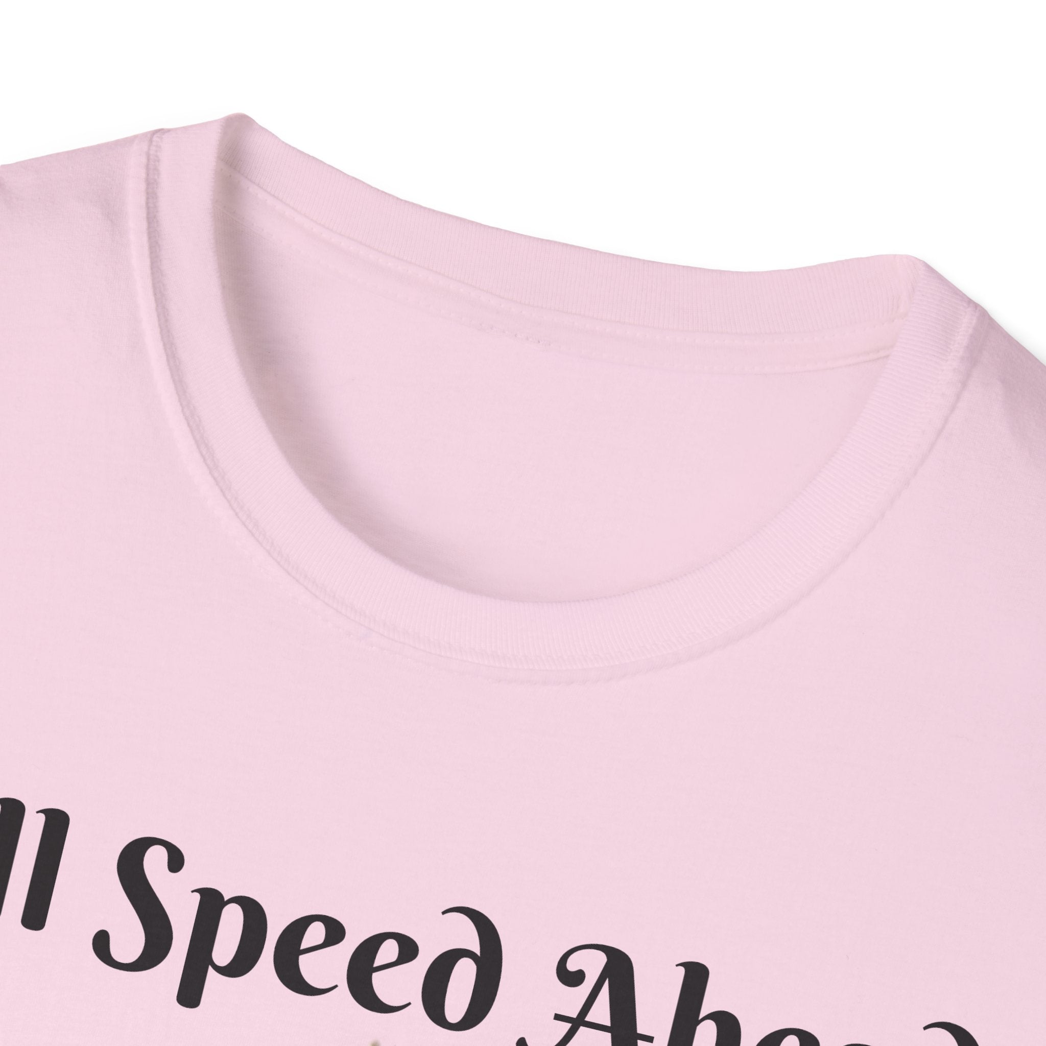 Full Speed Ahead To Fun And Magic Unicorn Unisex Softstyle T-Shirt