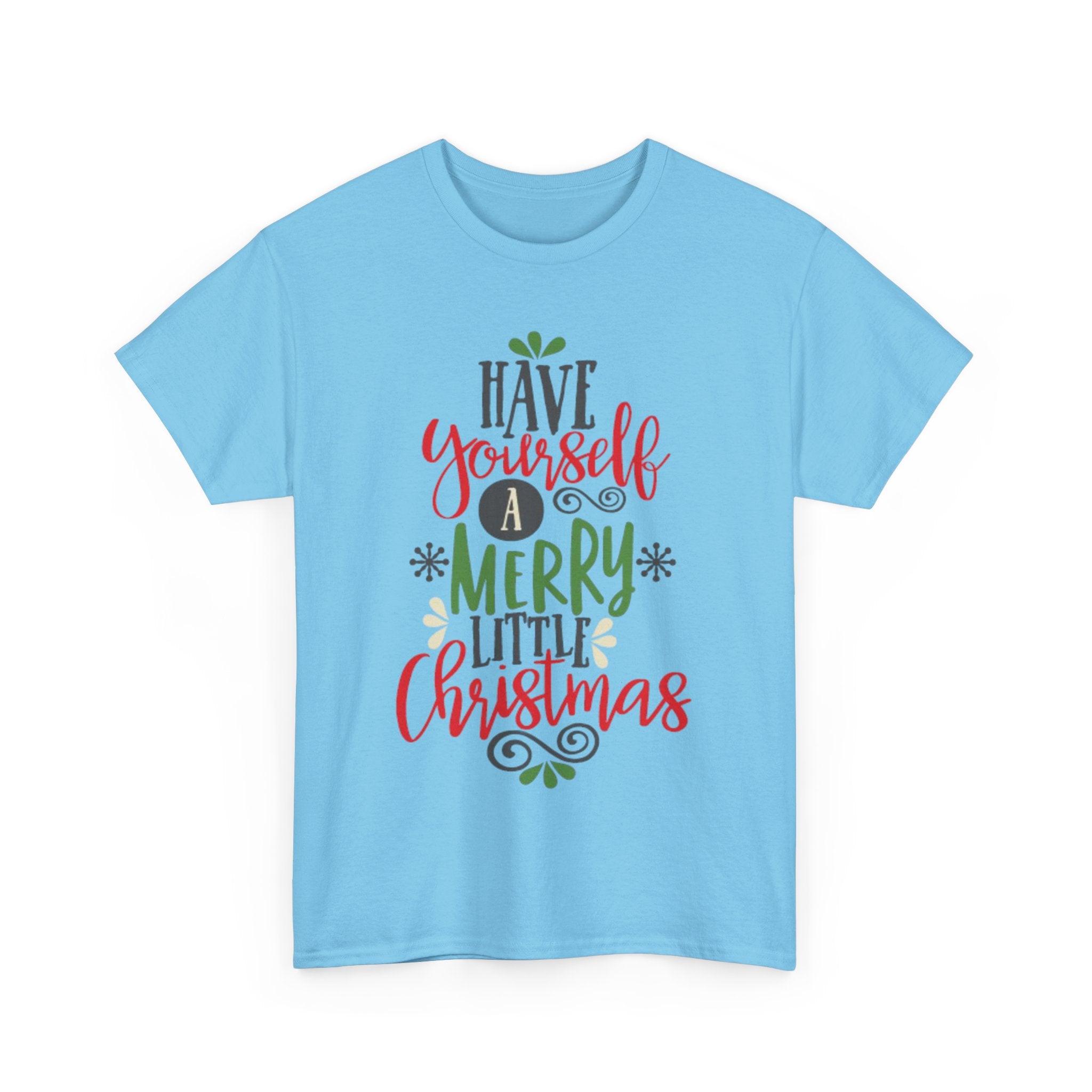 Have Yourself a Merry Little Christmas Unisex Heavy Cotton T-Shirt