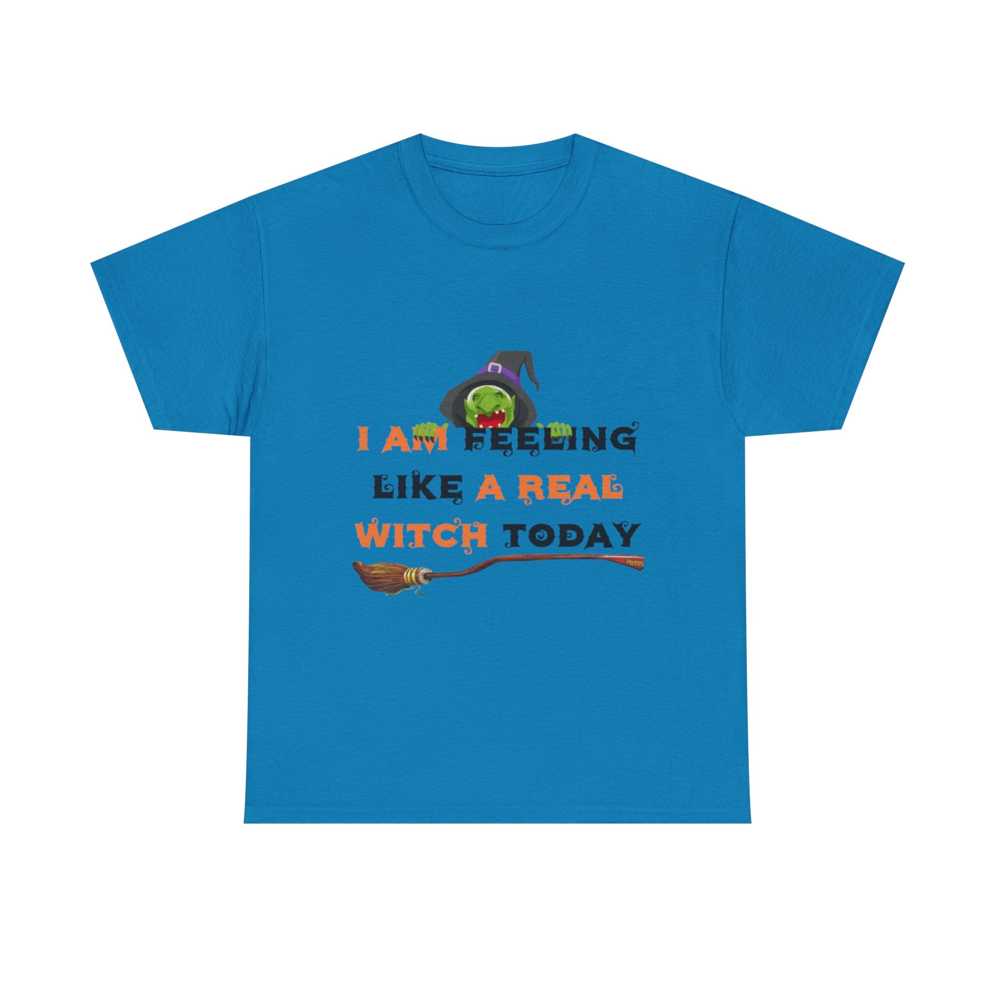 I Am Feeling Like A Real Witch Today Unisex Heavy Cotton Short Sleeve T-Shirt