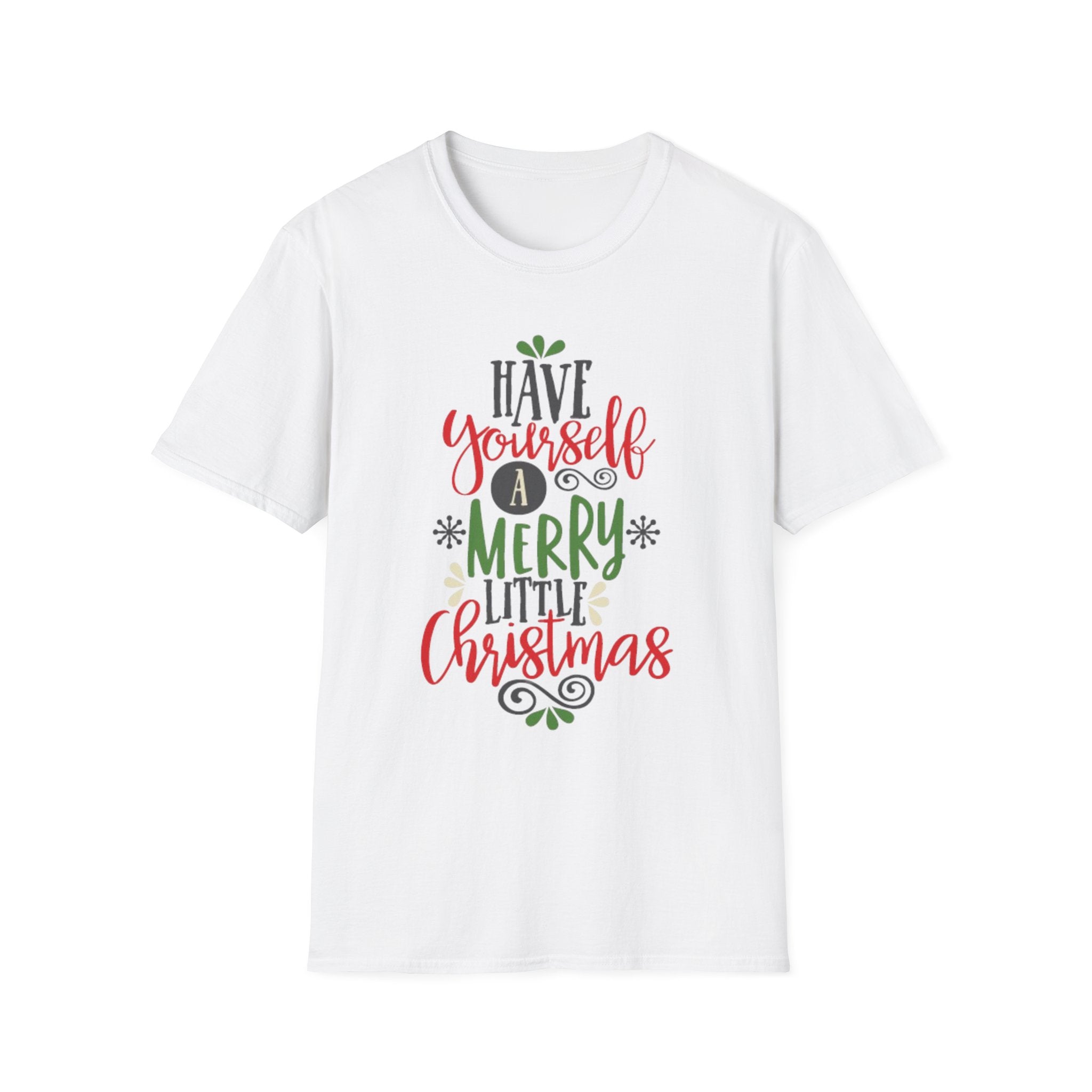 Have Yourself A Merry Little Christmas Unisex Softstyle T-Shirt