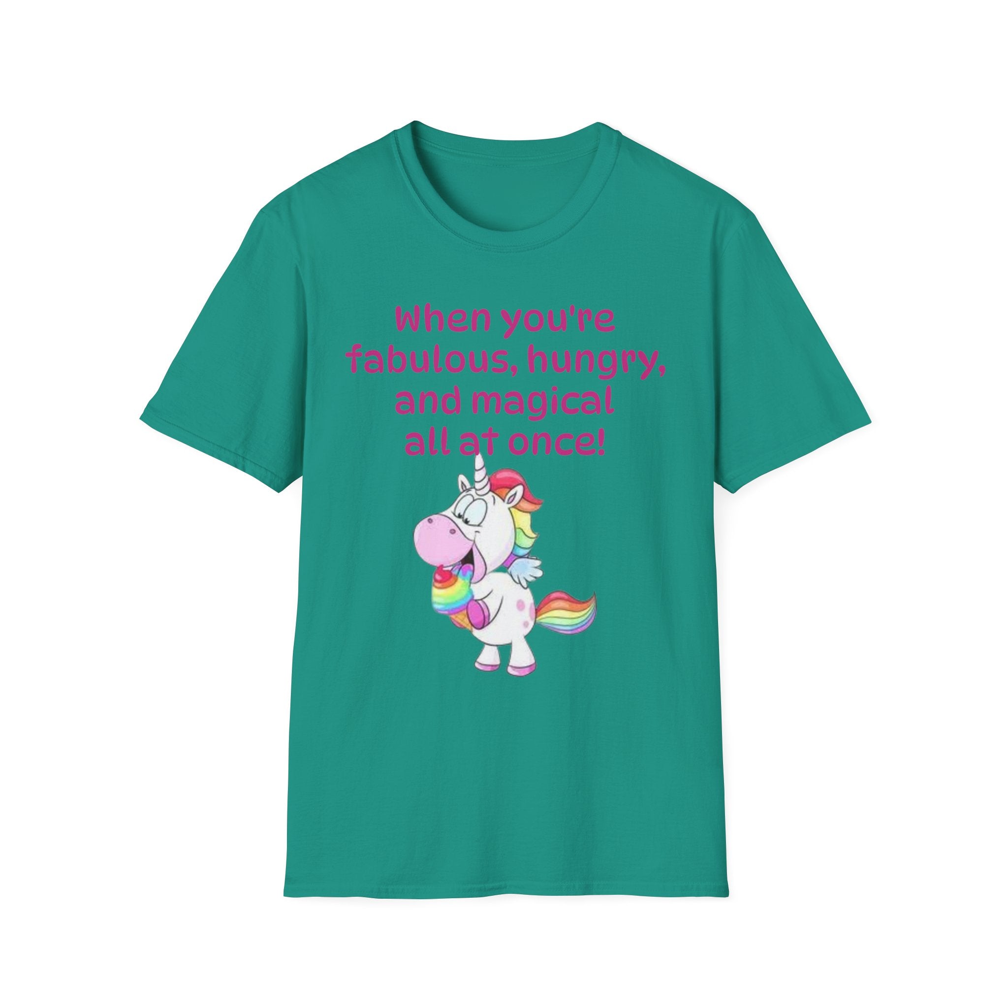 When You're Fabulous, Hungry, And Magical All At Once! Unicorn Unisex Softstyle T-Shirt