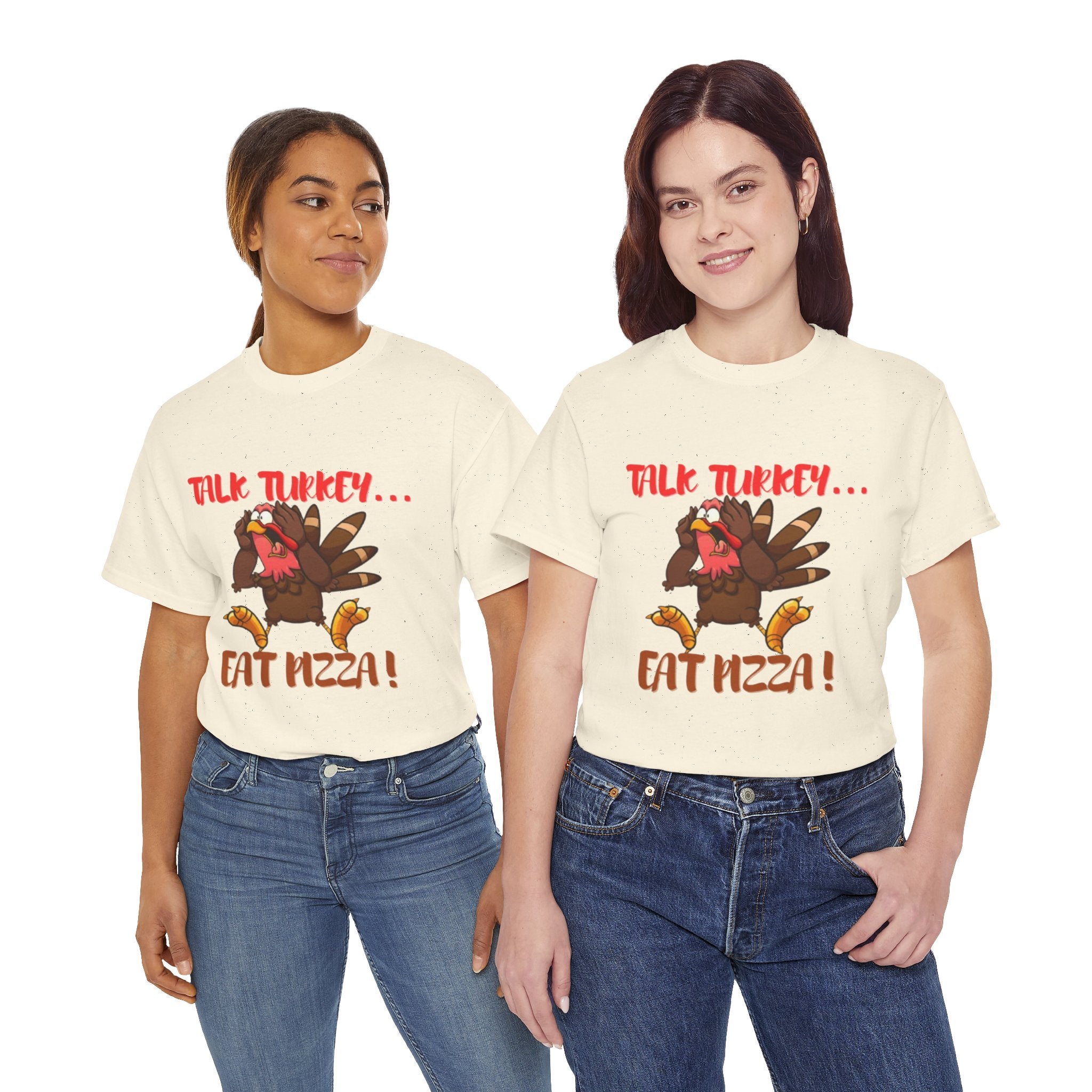 Talk Turkey... Eat Pizza! Unisex Heavy Cotton T-Shirt