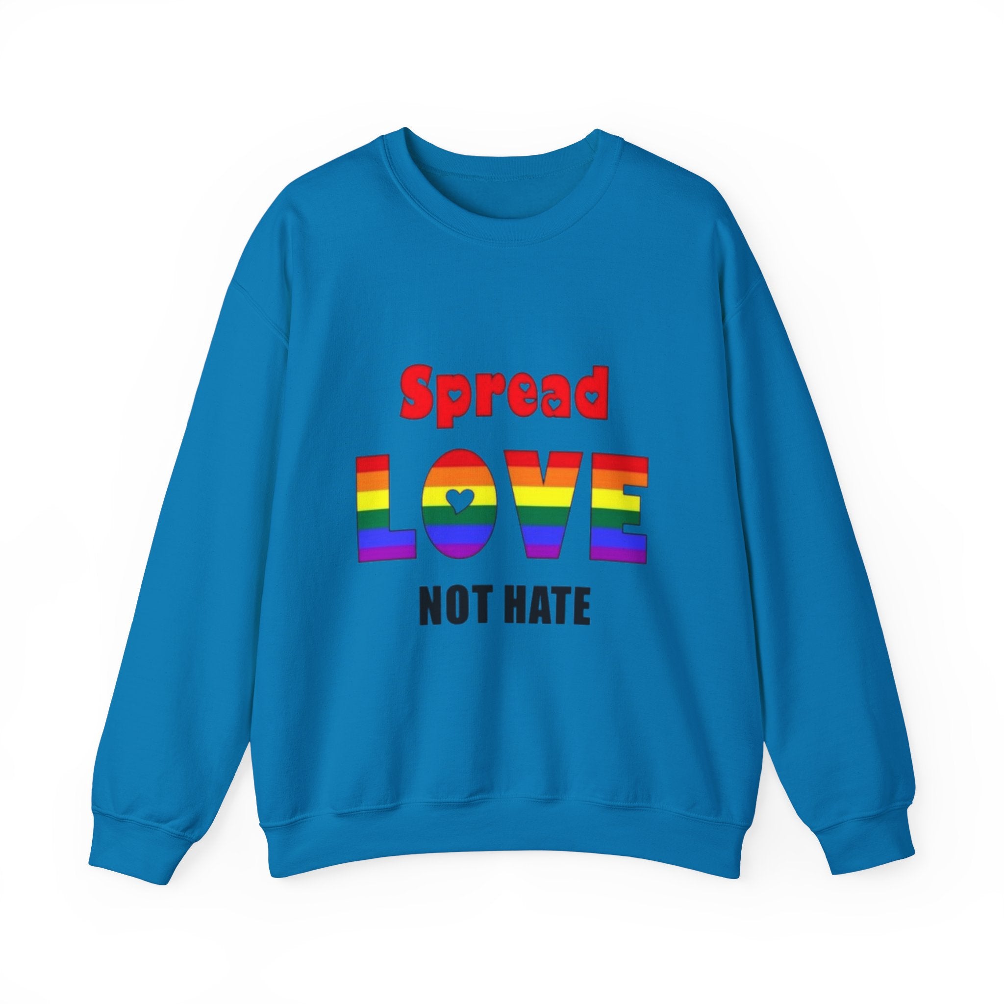 Spread Love Not Hate Unisex Crewneck Sweatshirt