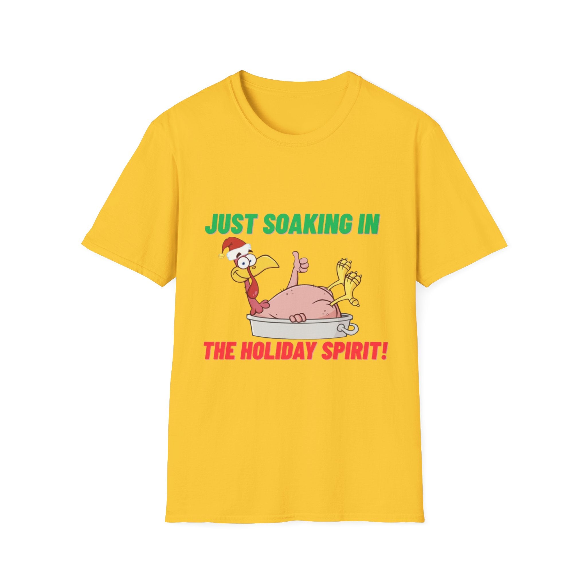 Just Soaking In The Holiday Spirit Unisex Softstyle T-Shirt