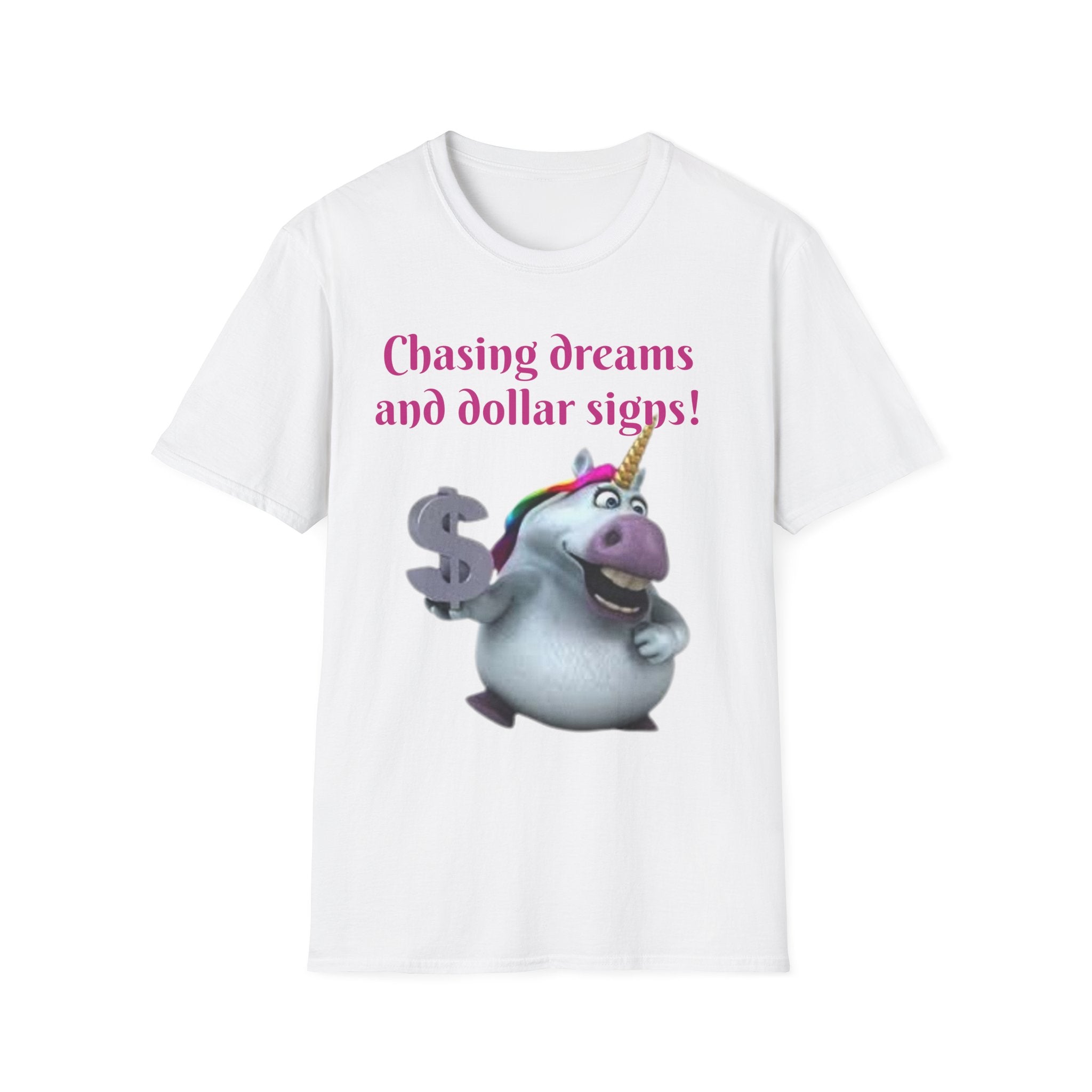 Chasing Dreams And Dollar Signs Unisex Softstyle T-Shirt