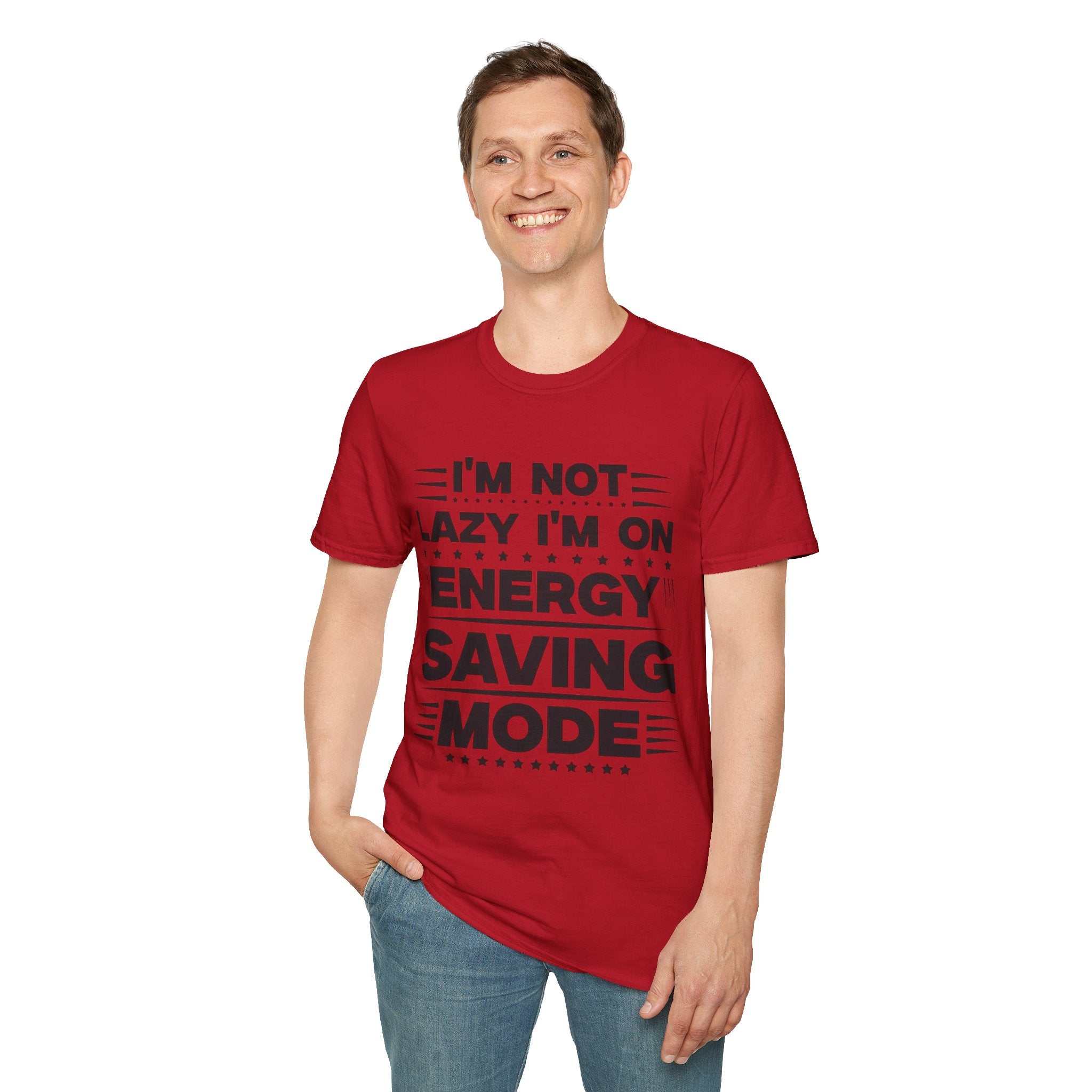 I'm Not Lazy I'm In Energy Saving Mode Unisex Softstyle T-Shirt