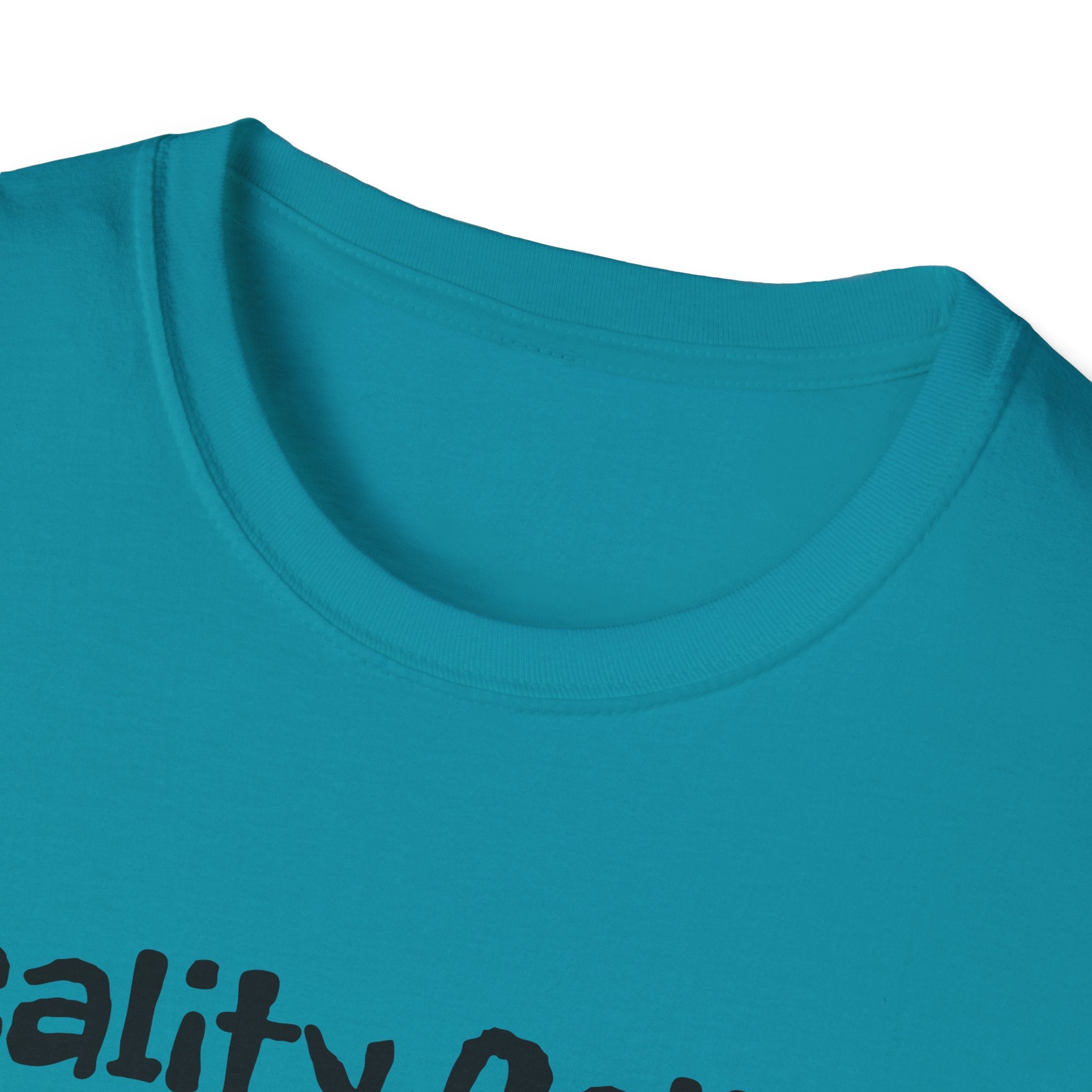 Reality Called So I Hung Up Unisex Softstyle T-Shirt