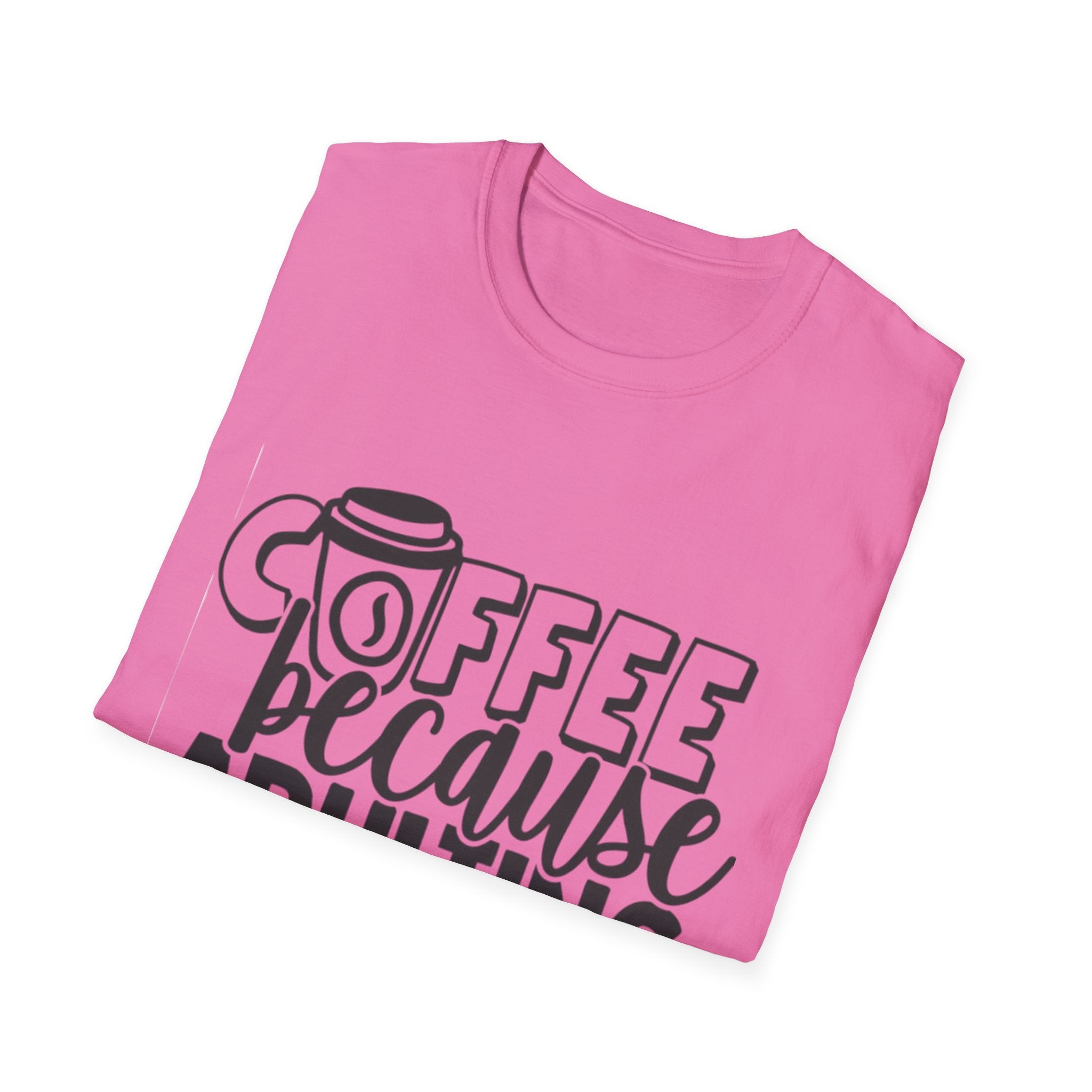 Coffee Because Adulting is Hard Unisex Softstyle T-Shirt