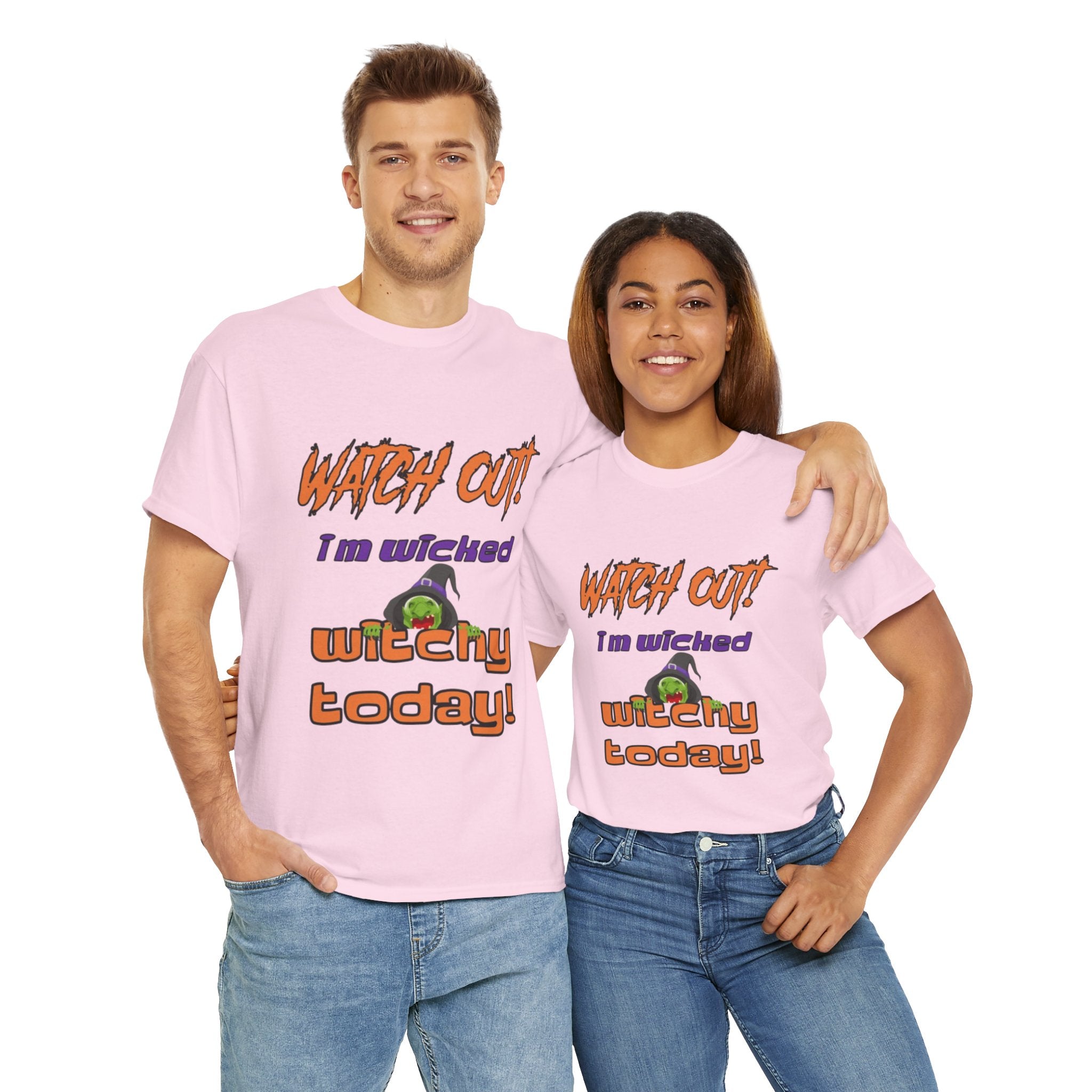 Watch Out I Am Wicked Witchy Today Unisex Heavy Cotton T-Shirt