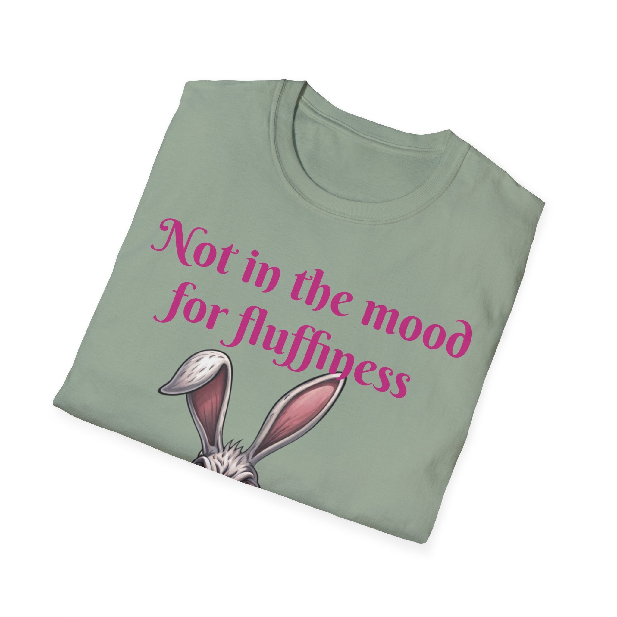 Not In The Mood For Fluffiness Let's Hop To It Bunny Unisex Softstyle T-Shirt