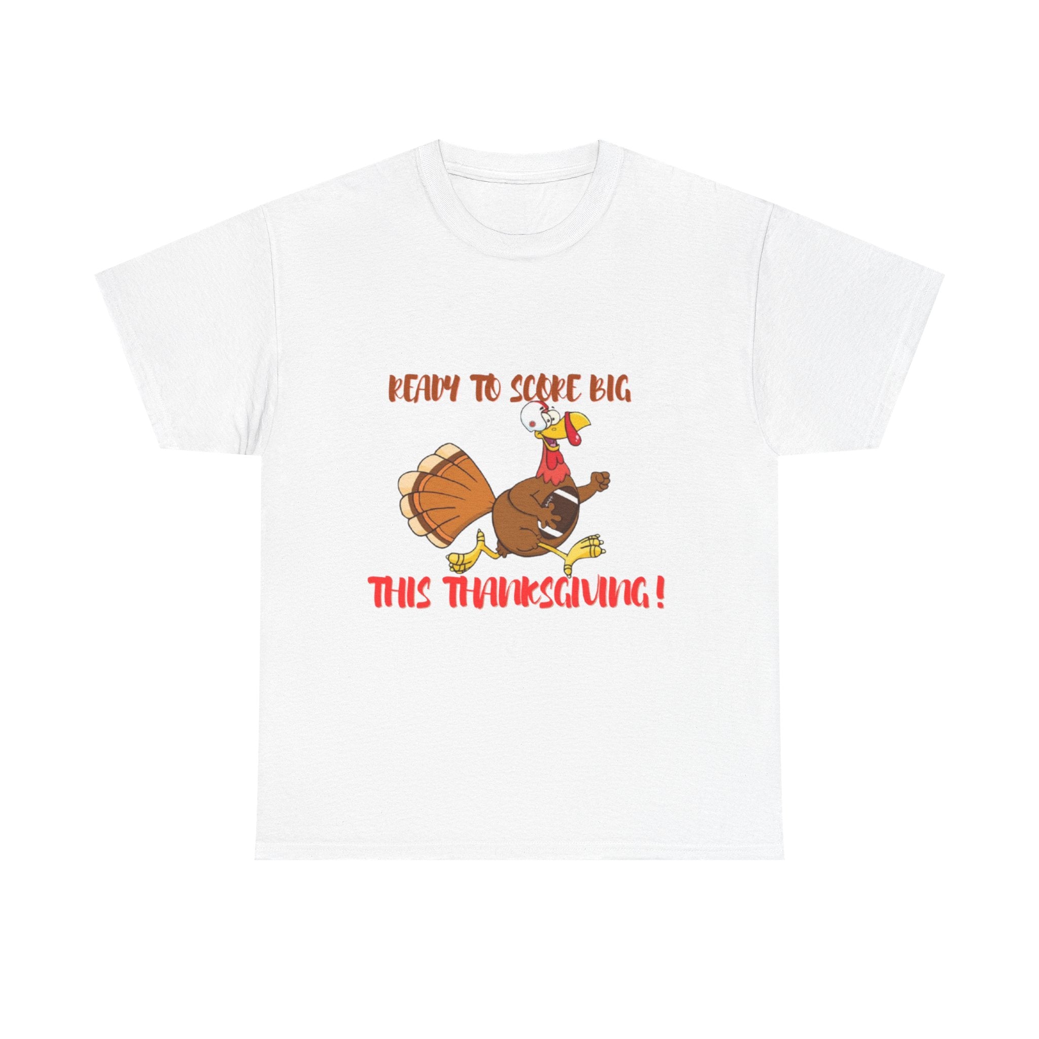 Ready To Score Big This Thanksgiving Unisex Heavy Cotton T-Shirt