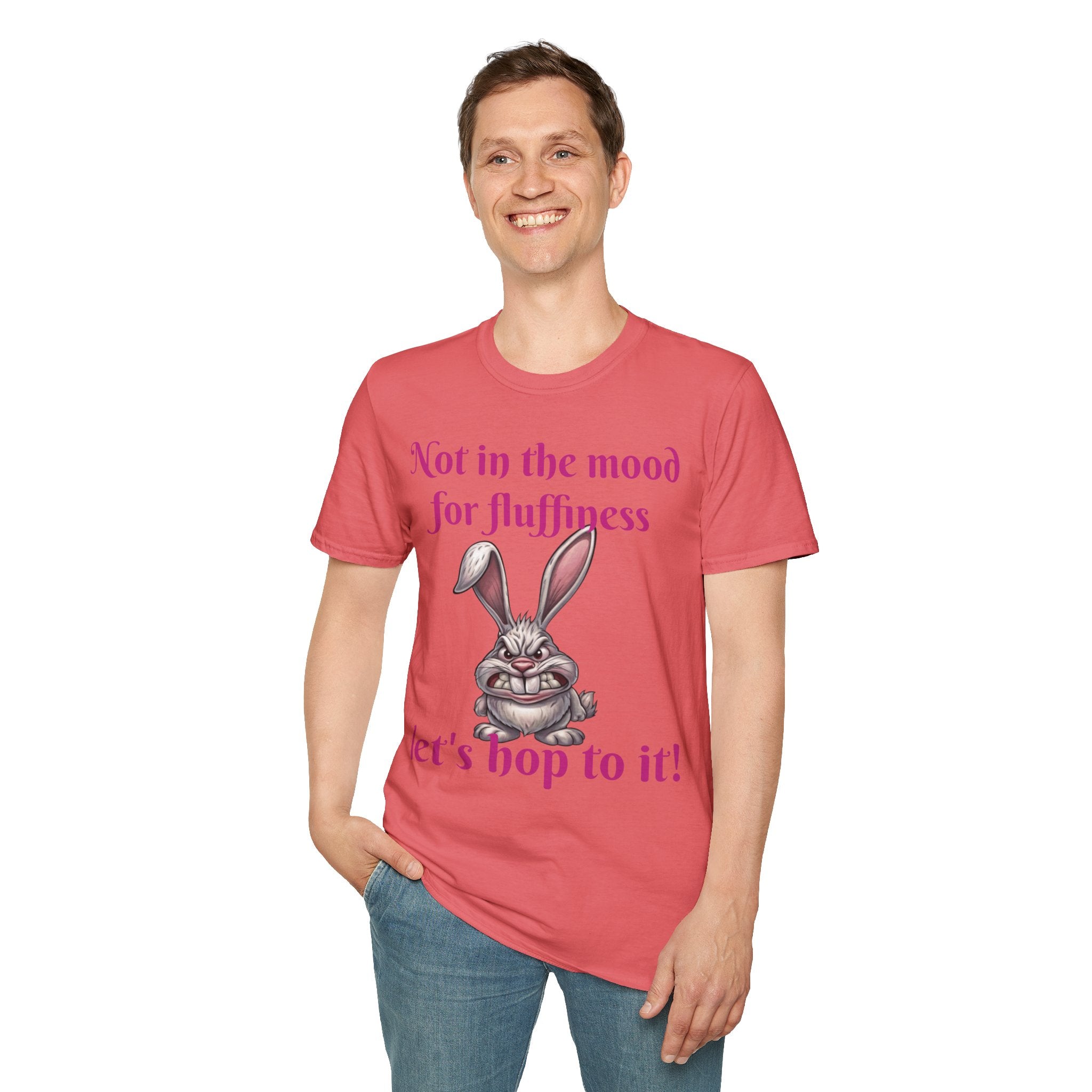 Not In The Mood For Fluffiness Let's Hop To It Bunny Unisex Softstyle T-Shirt