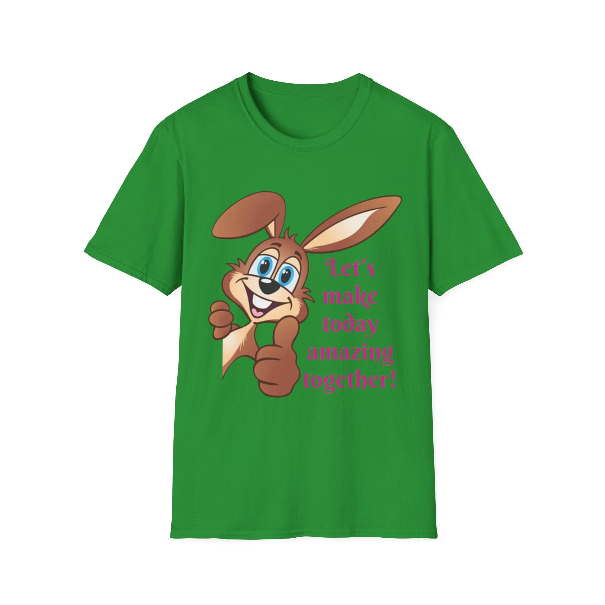 Let's make Today Amazing Together Bunny Unisex Softstyle T-Shirt