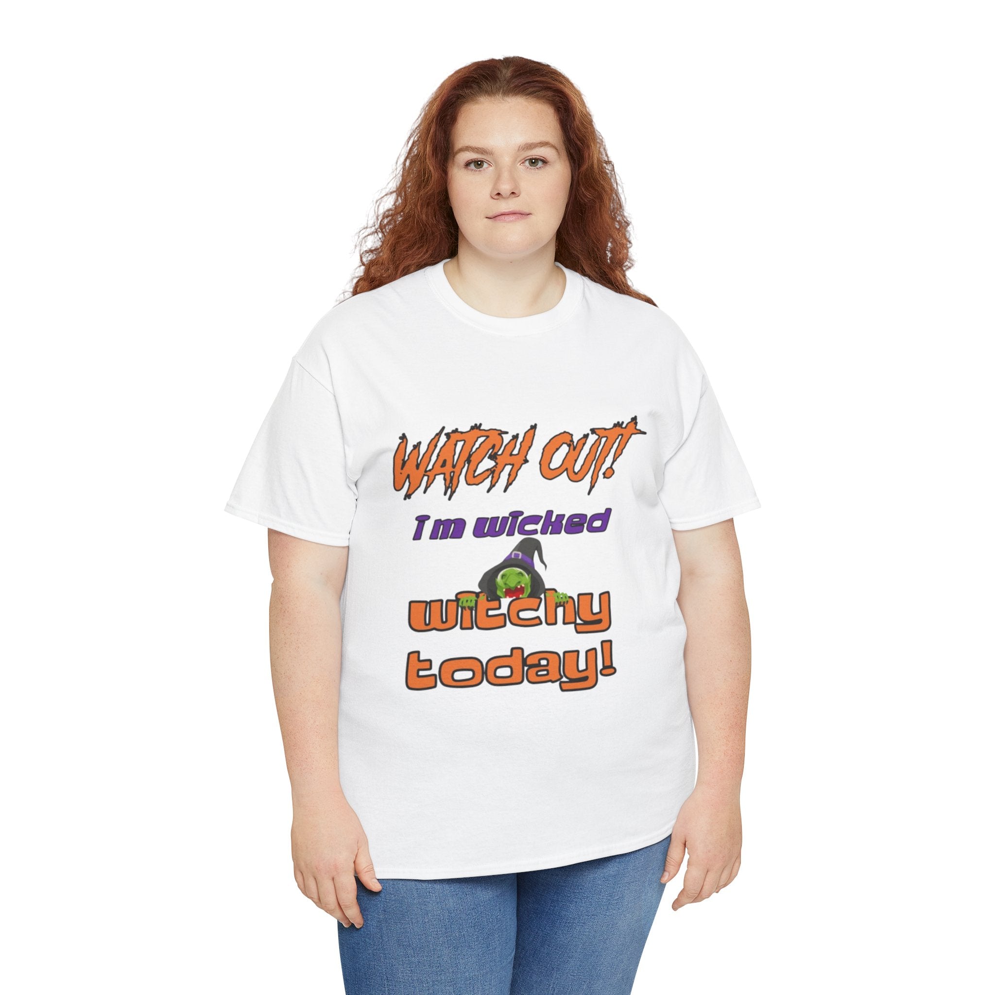 Watch Out I'm Wicked Witchy Today Halloween Unisex Heavy Cotton T-Shirt