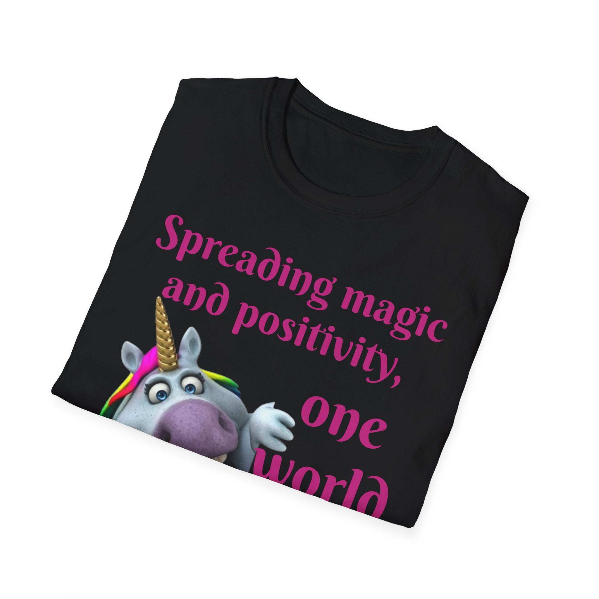 Spreading Magic And Positivity, One World At A Time! Unisex Softstyle T-Shirt