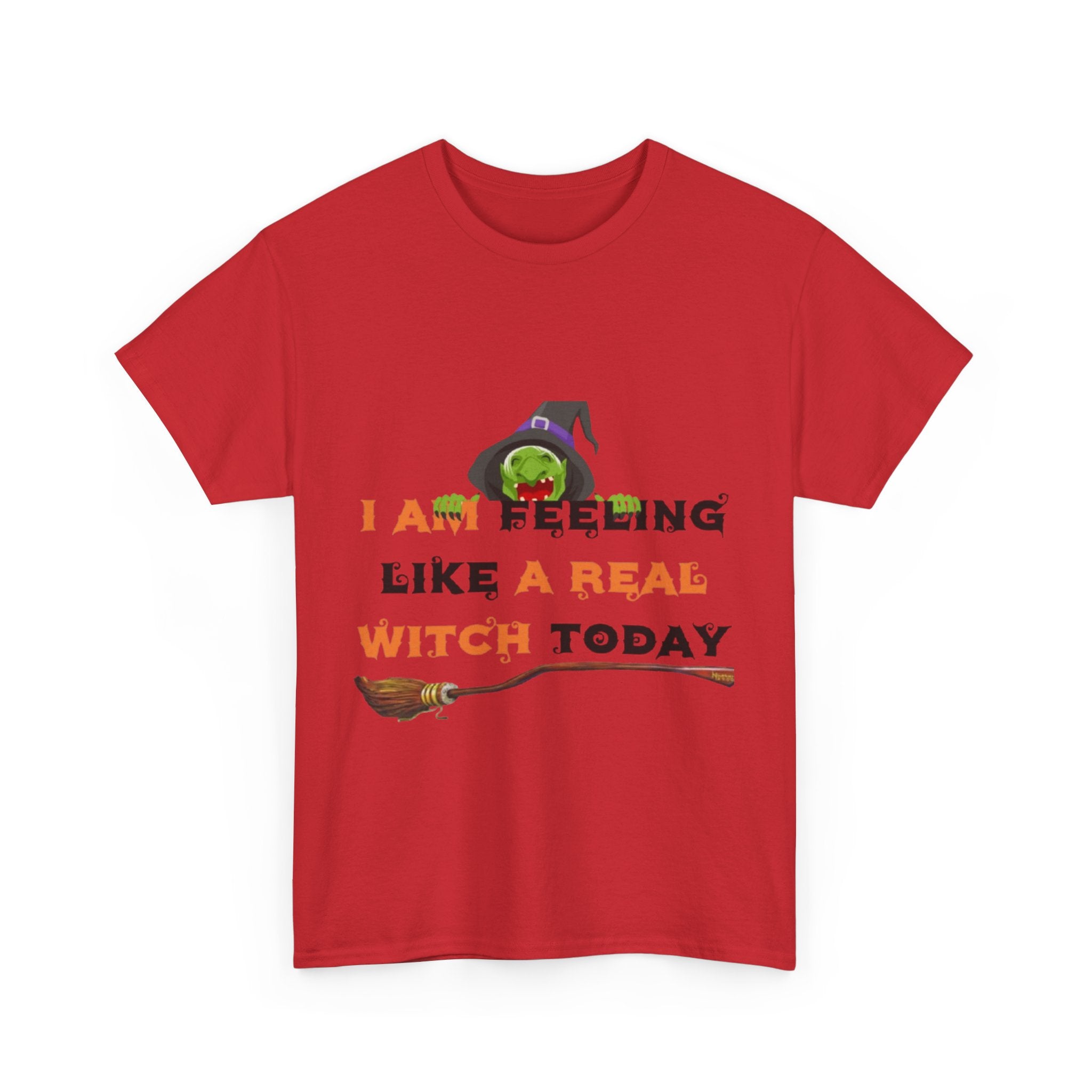 I Am Feeling Like A Real Witch Today Unisex Heavy Cotton Short Sleeve T-Shirt