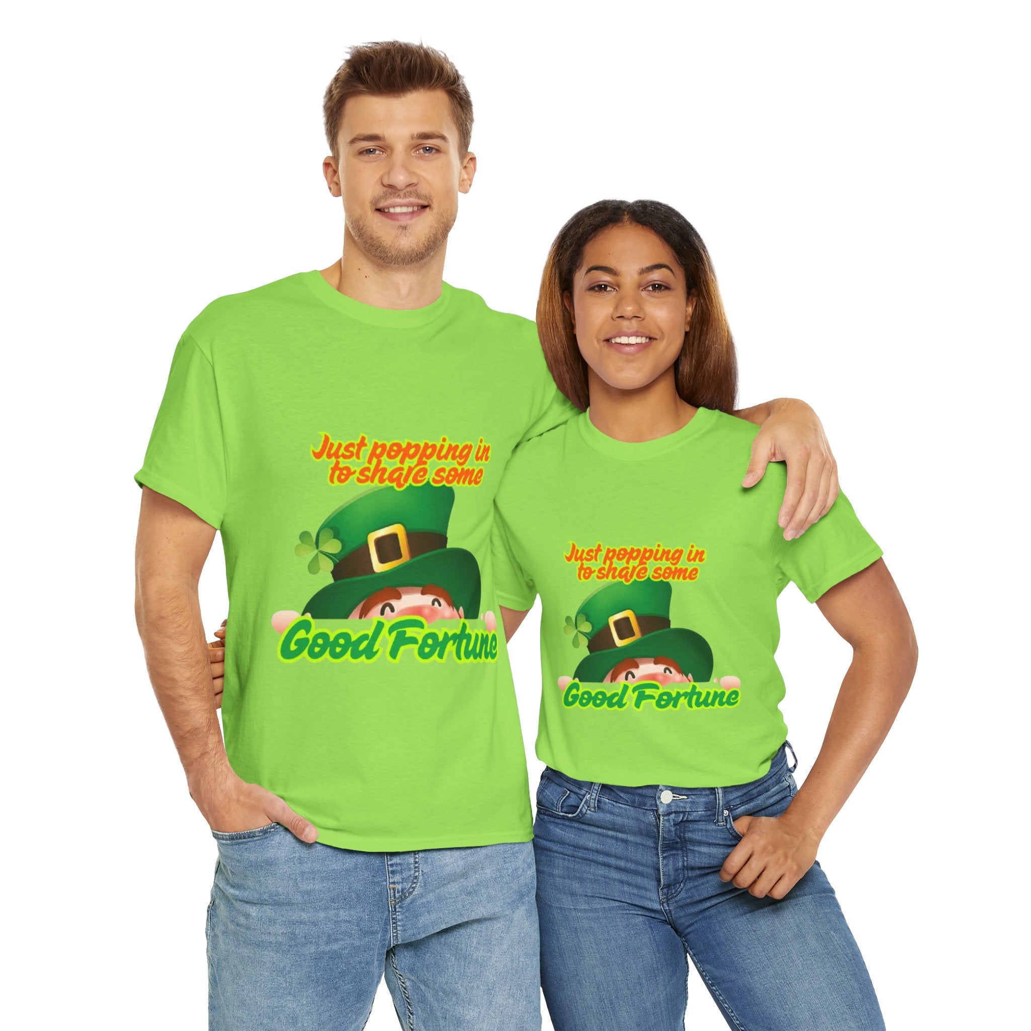 Just Popping In To Share Some Good Fortune Unisex Heavy Cotton T-Shirt