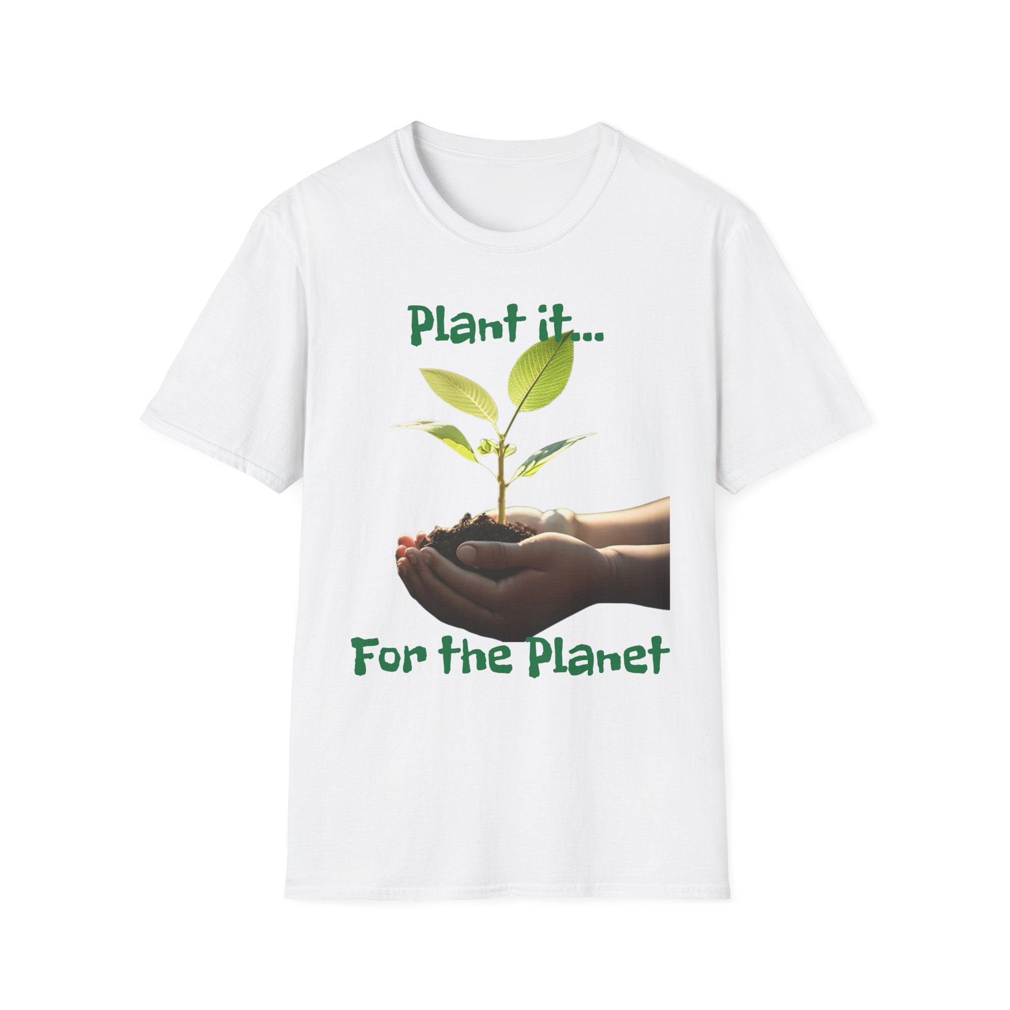 Plant It For The Planet Unisex Softstyle T-Shirt
