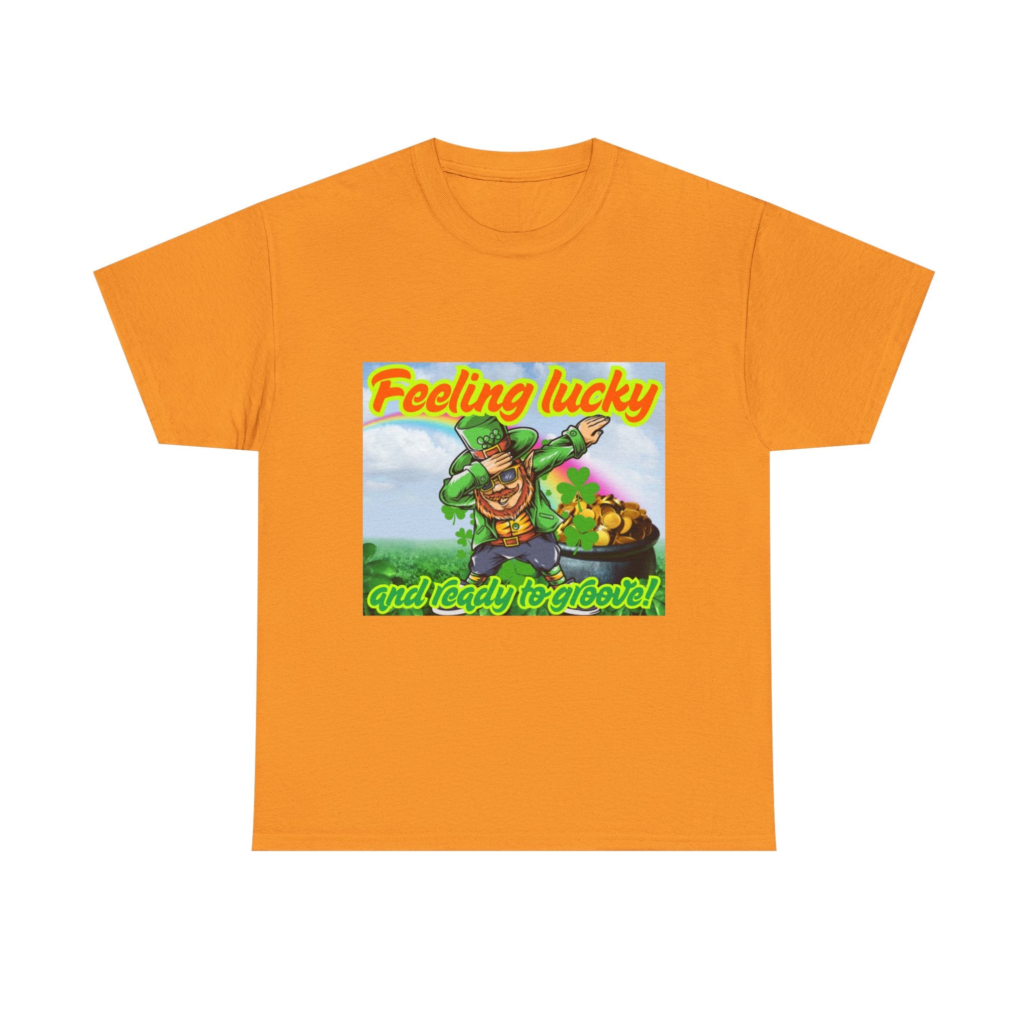 Feeling Lucky And Ready To Groove! Unisex Heavy Cotton T-Shirt