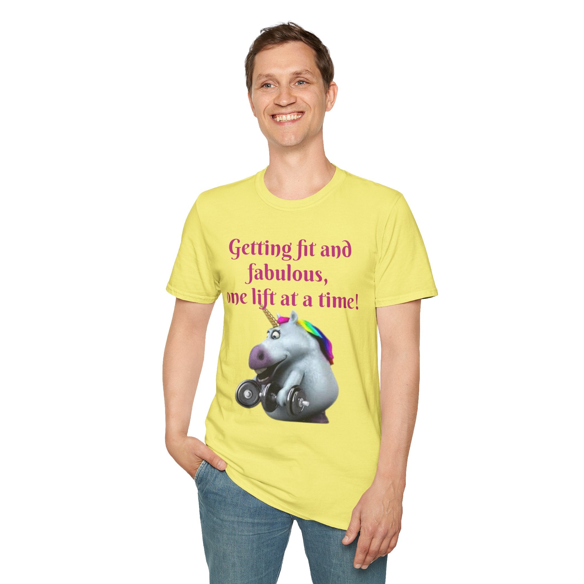 Getting Fit And Fabulous, One Lift At A Time! Unicorn Unisex T-Shirt