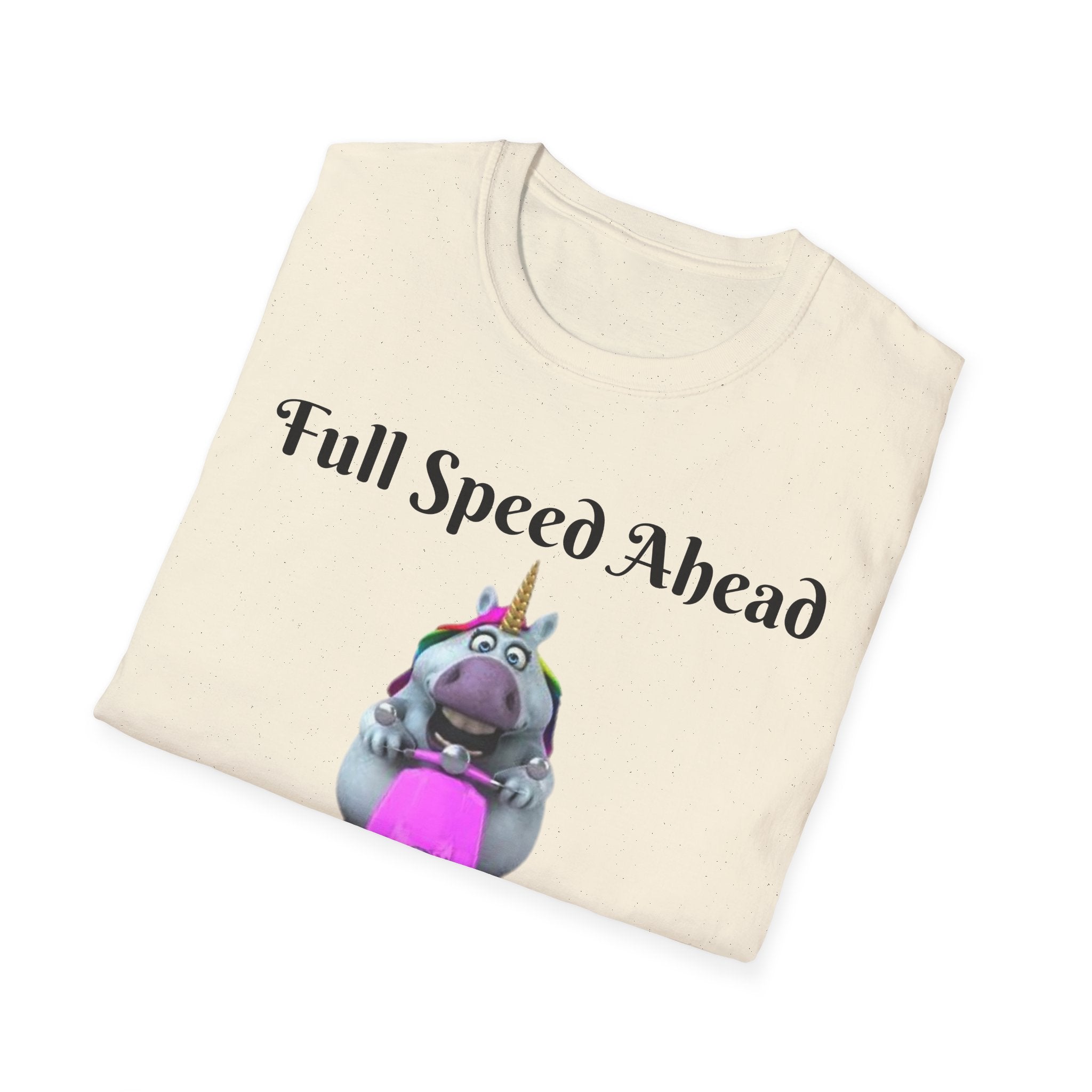 Full Speed Ahead To Fun And Magic Unicorn Unisex Softstyle T-Shirt