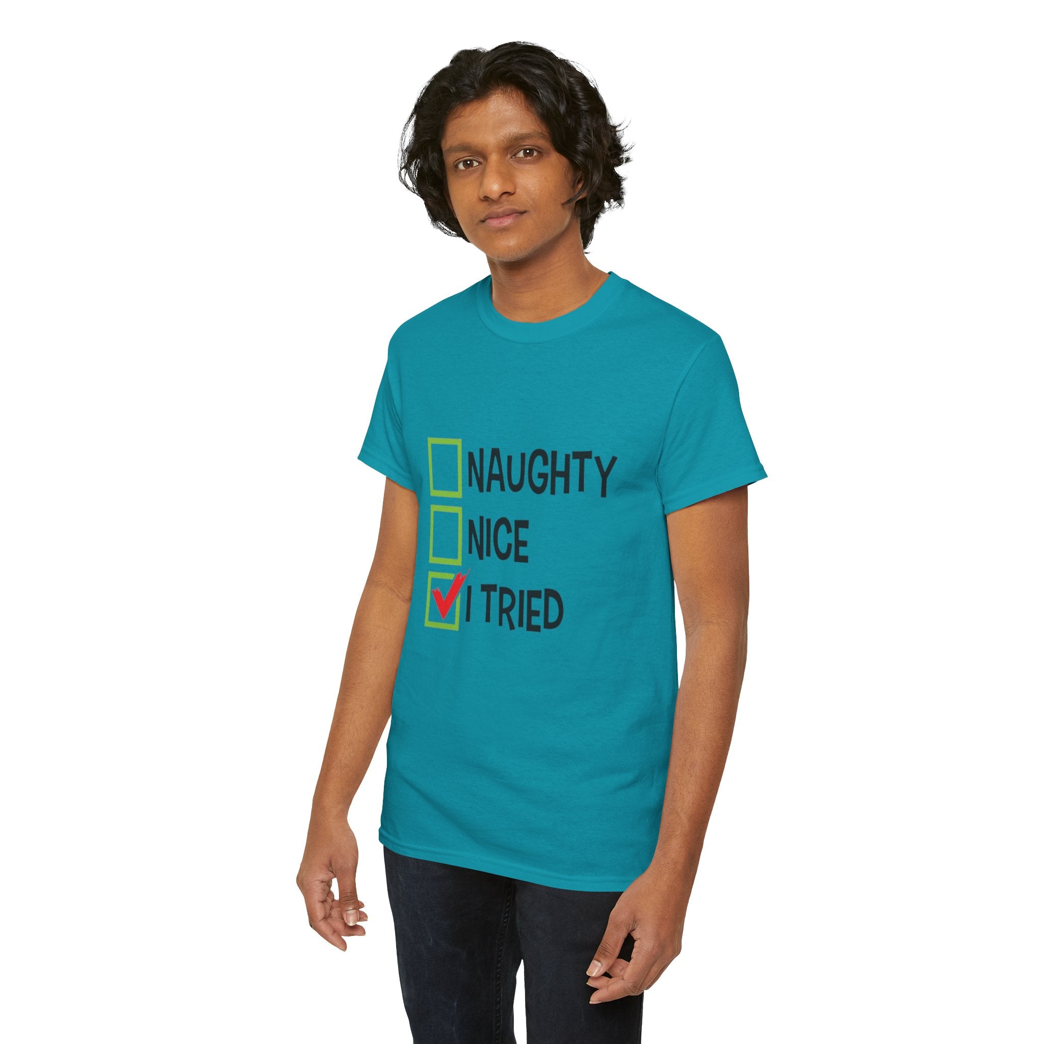 Naughty, Nice, I Tried, Unisex Heavy Cotton T-Shirt
