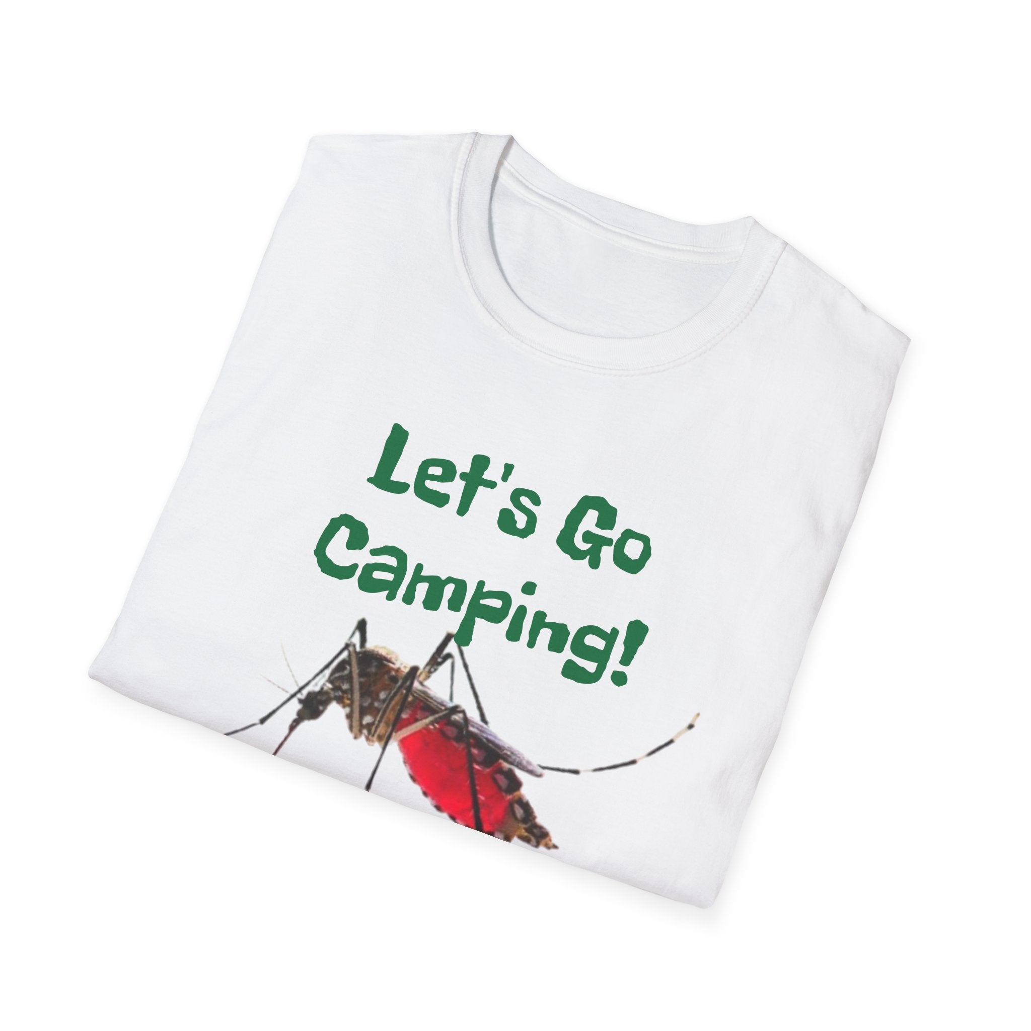 Let's Go Camping! ...Nevermind Unisex Softstyle T-Shirt
