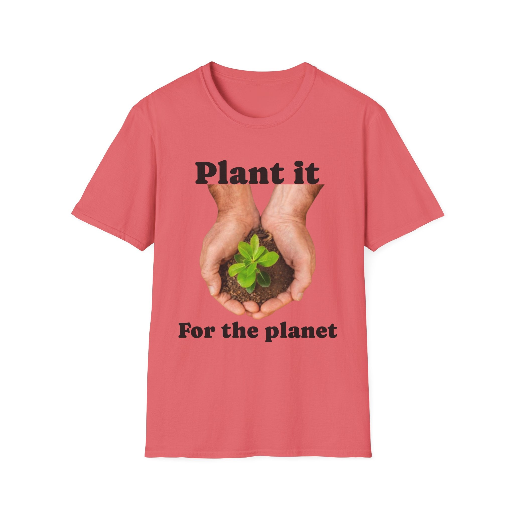 Plant It For the Planet Unisex Softstyle T-Shirt