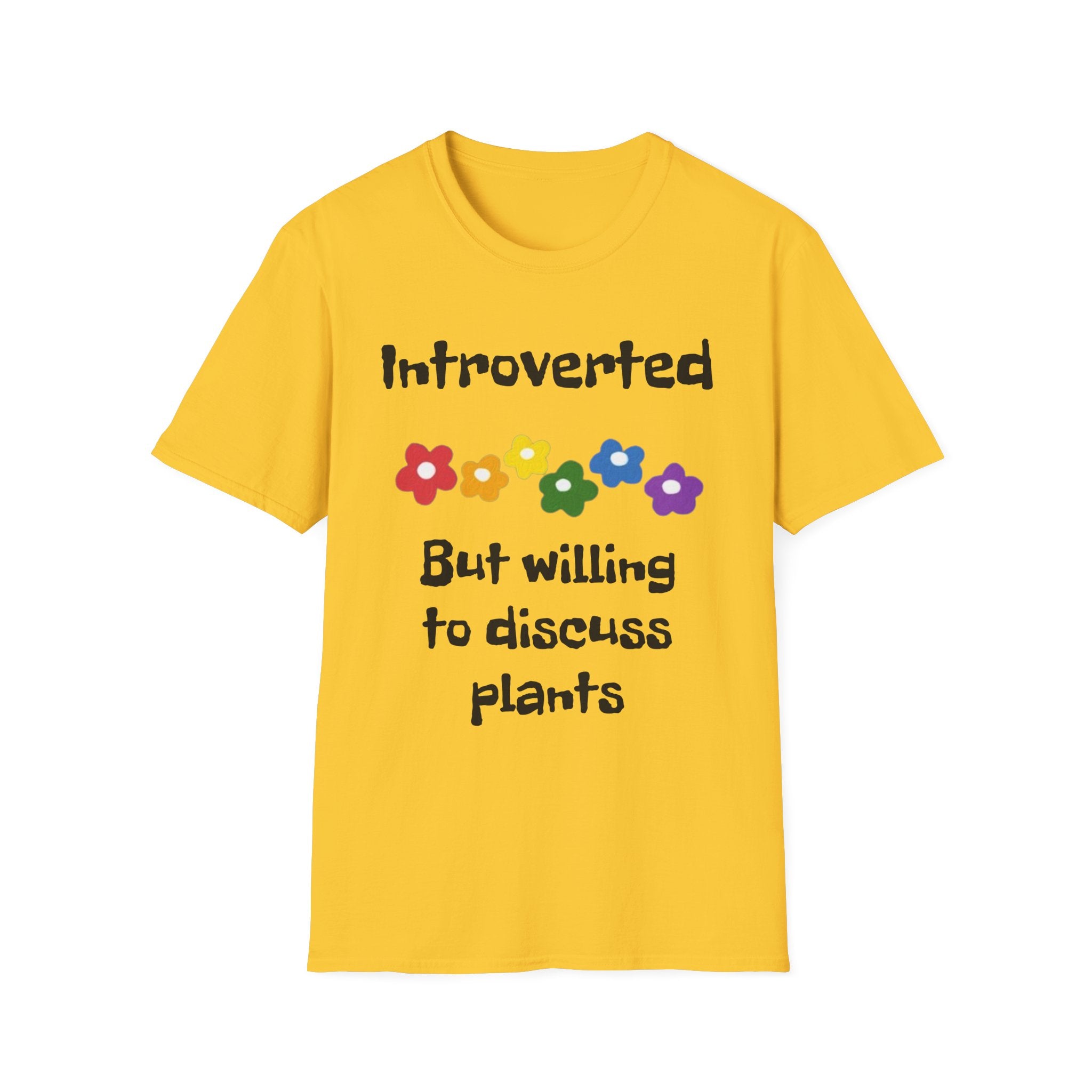 Introverted But Willing To Discuss Plants Unisex Softstyle T-Shirt
