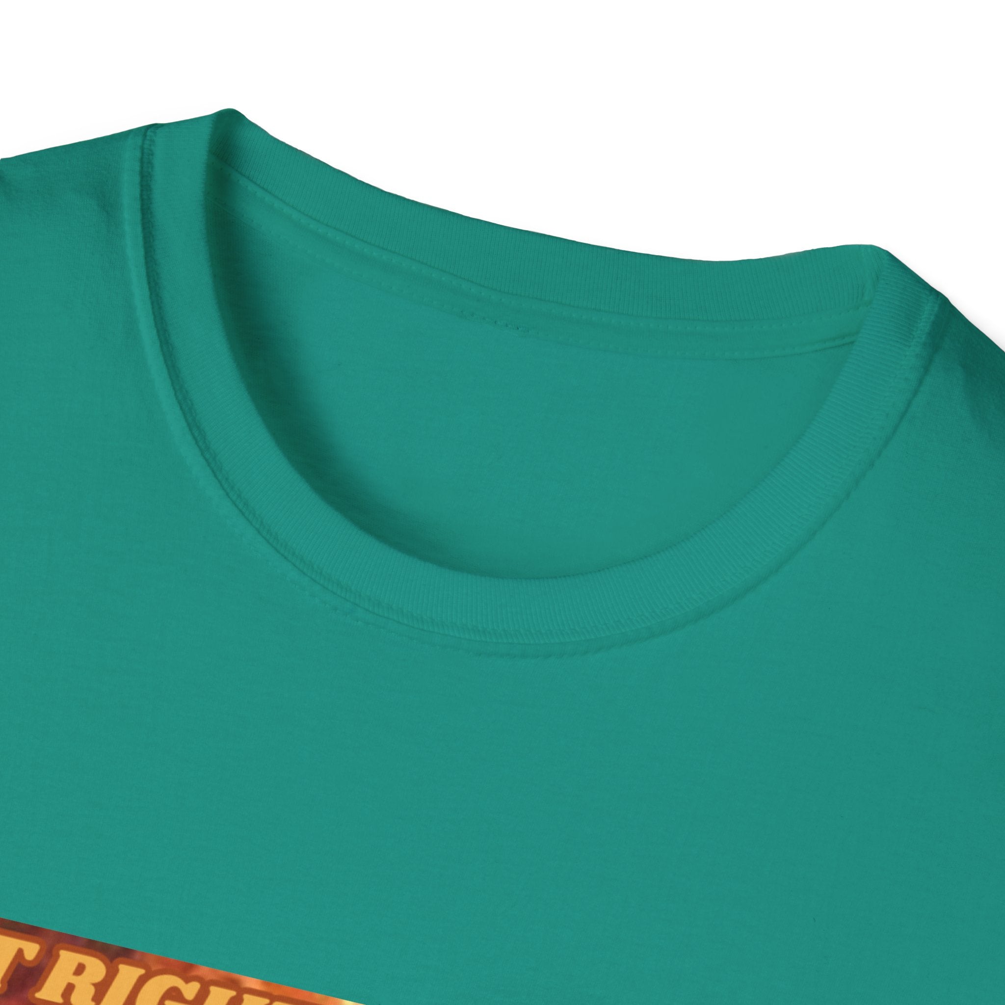 Wait Right There Fat Man It's Not Your Turn Unisex Softstyle T-Shirt