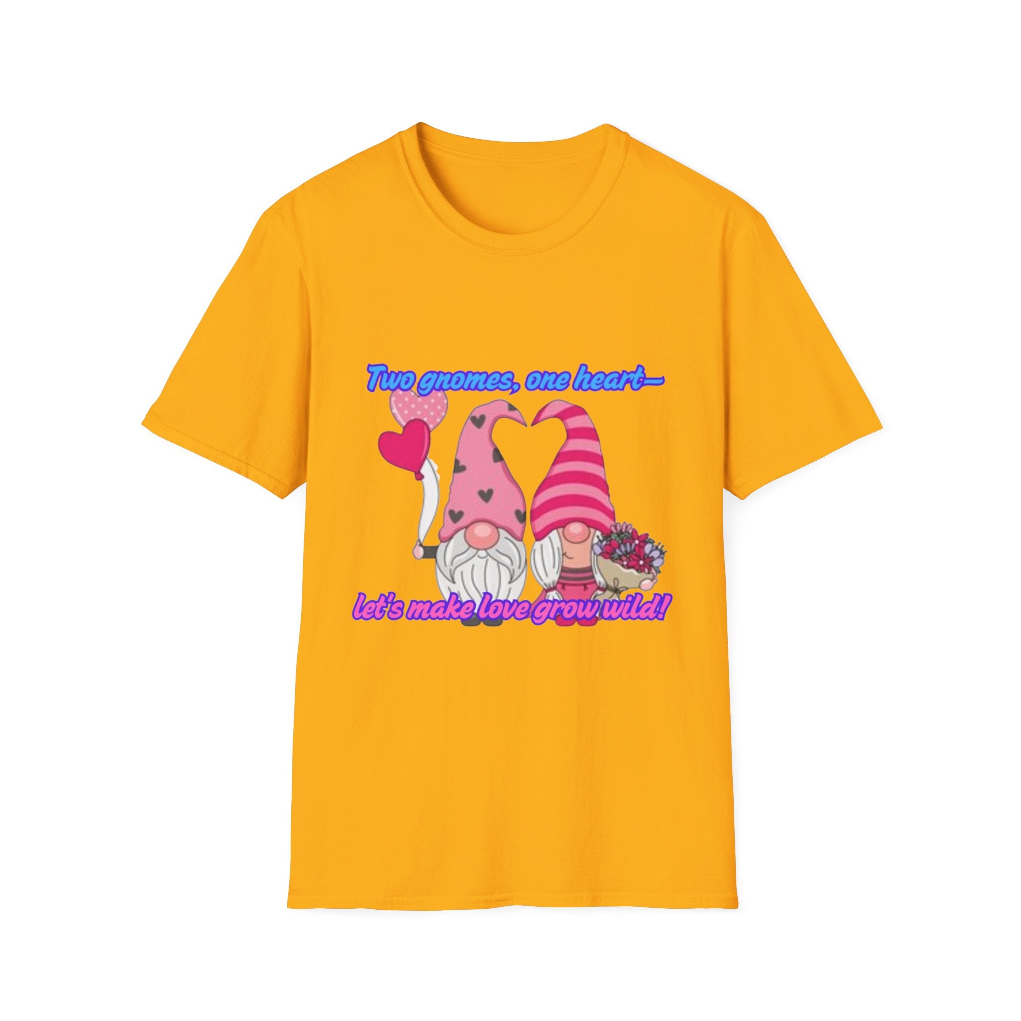 Two Gnomes, One Heart- Let's Make Love Grow Wild Unisex Softstyle T-Shirt