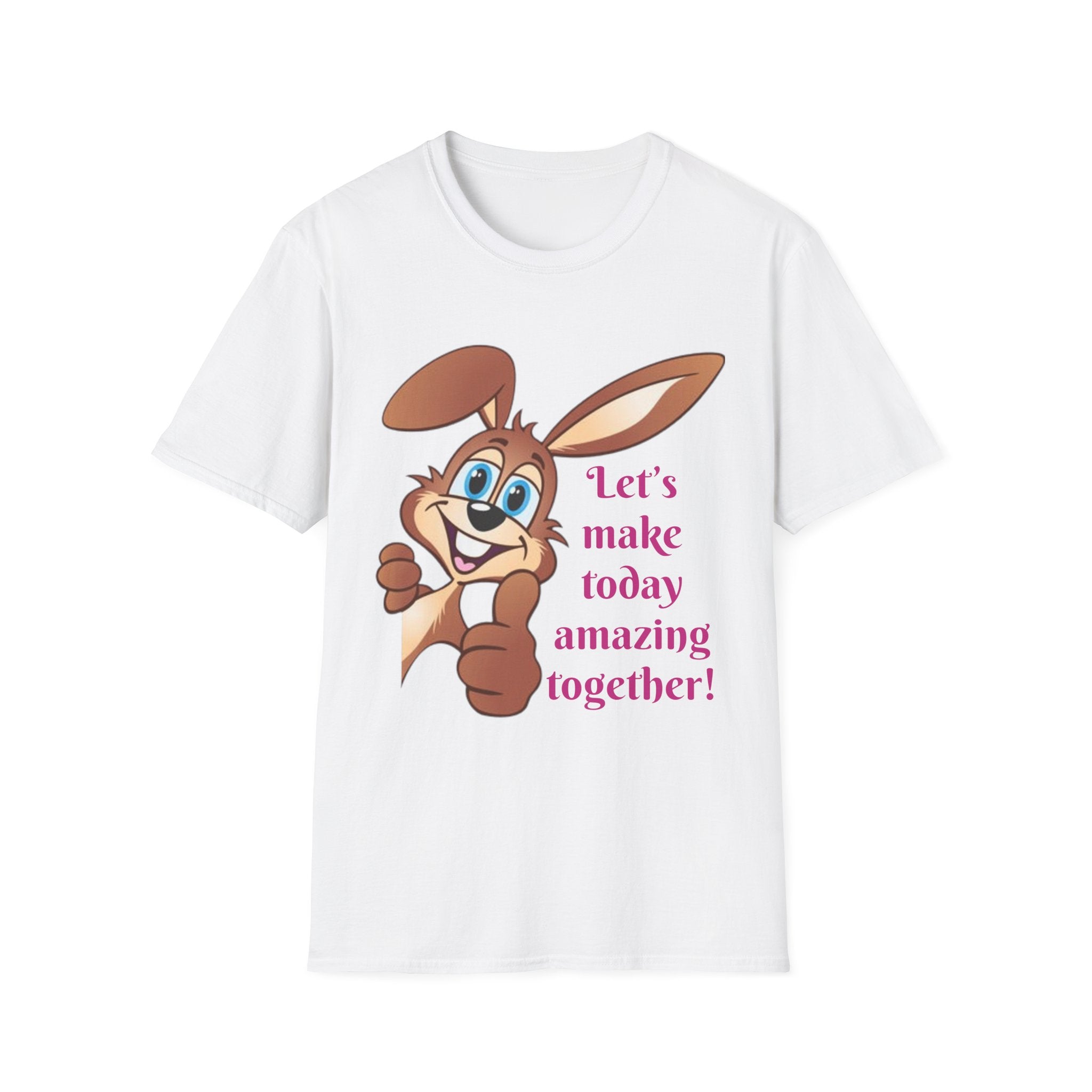 Let's make Today Amazing Together Bunny Unisex Softstyle T-Shirt