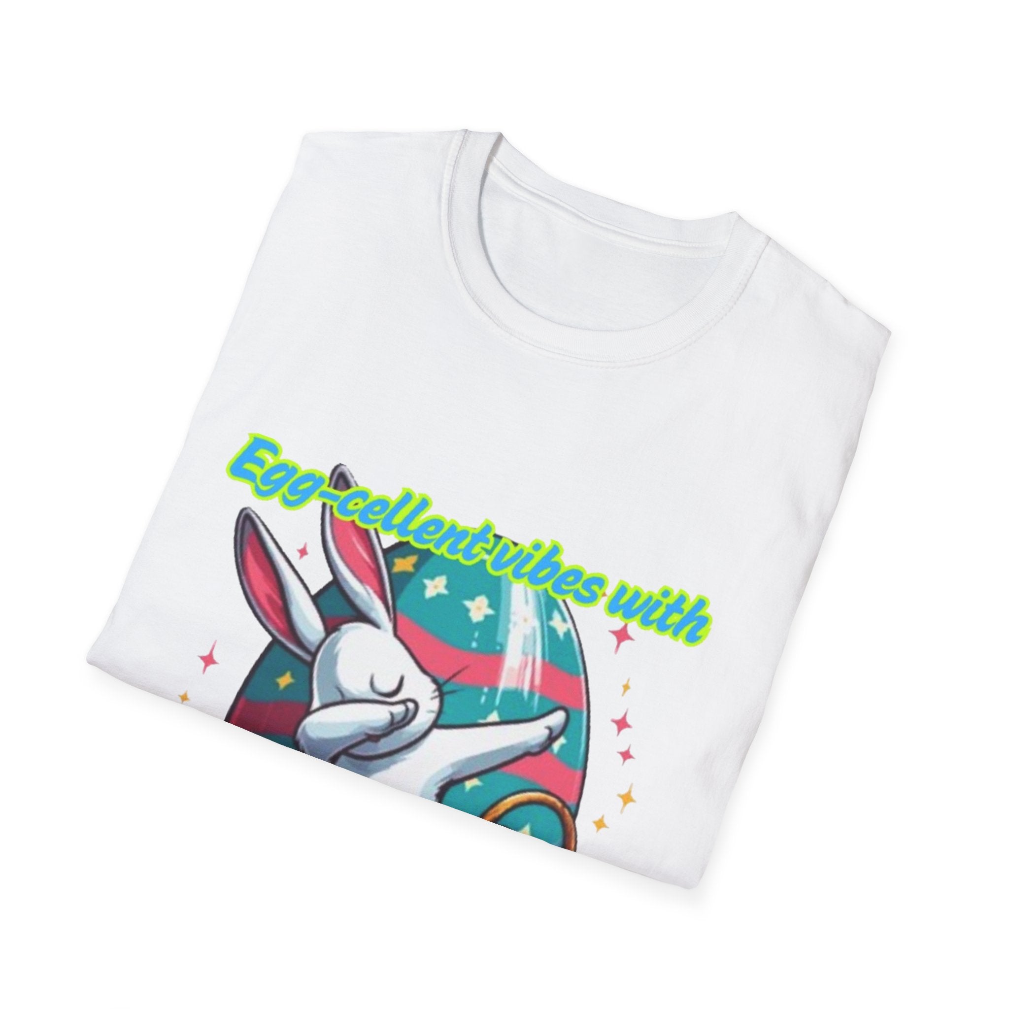 Egg-cellent Vibes With Bunny Style Unisex Softstyle T-Shirt