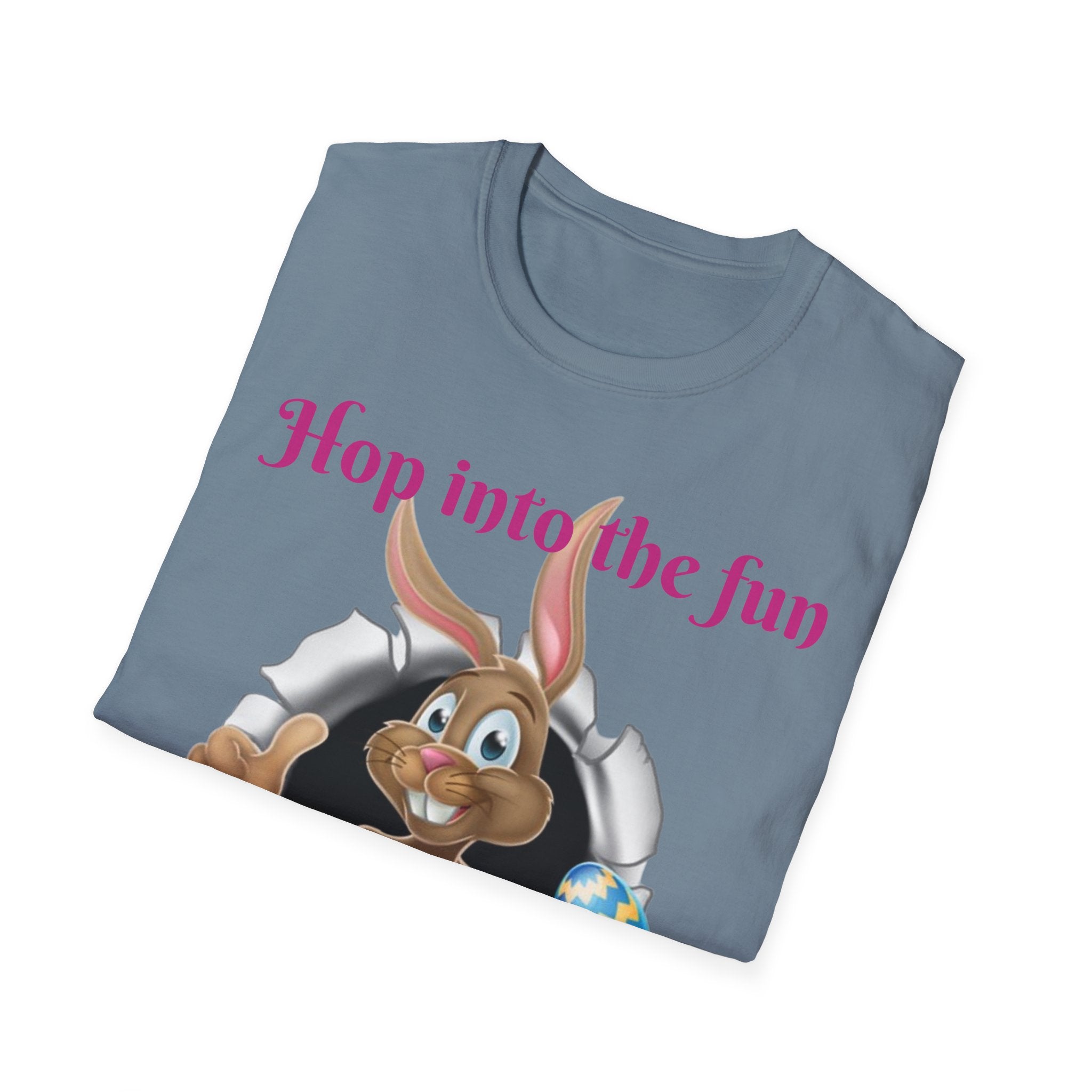 Hop Into The Fun I've Got Eggs-citing Surprises Bunny Unisex Softstyle T-Shirt