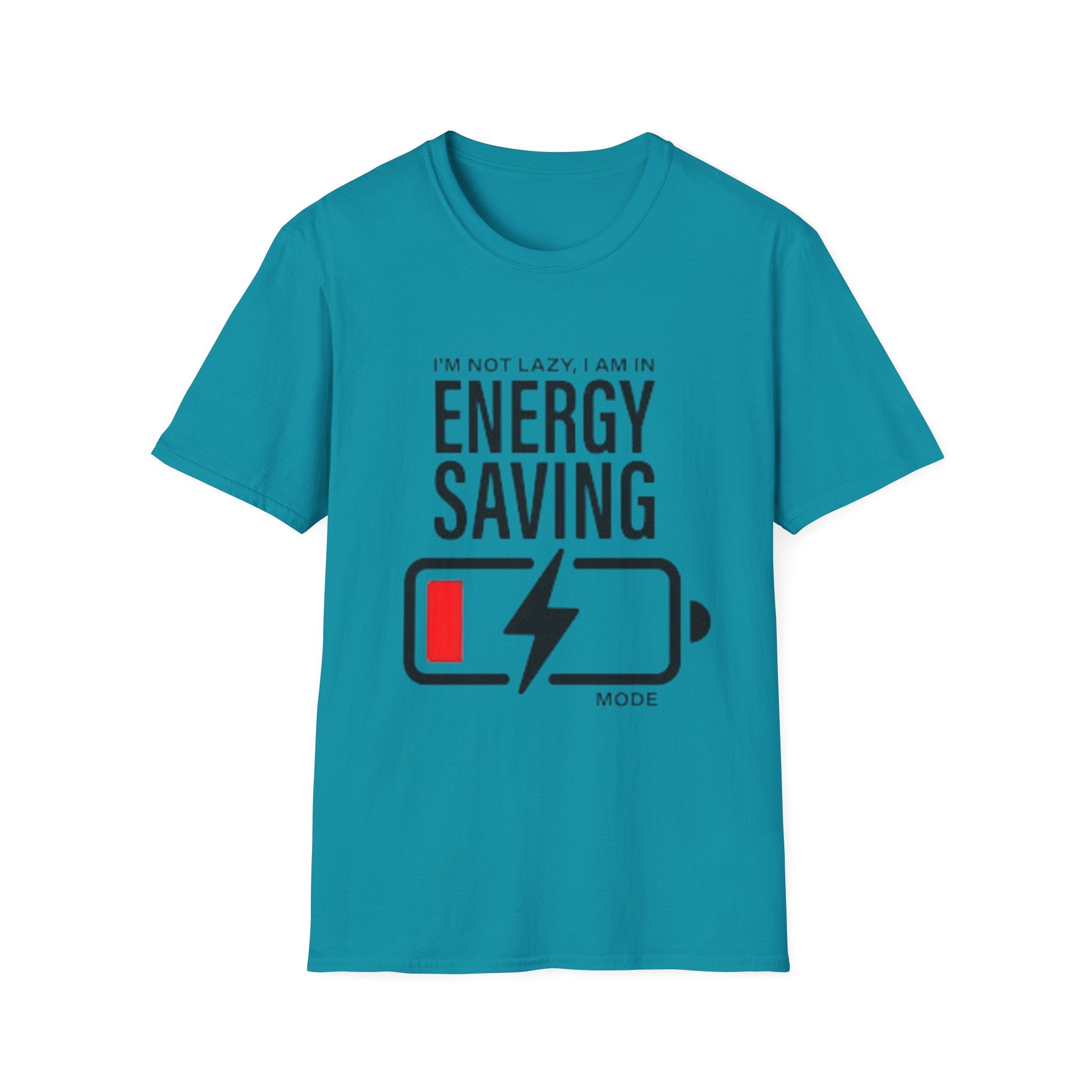 I'm Not Lazy I'm In Energy Saving Mode Unisex Softstyle T-Shirt