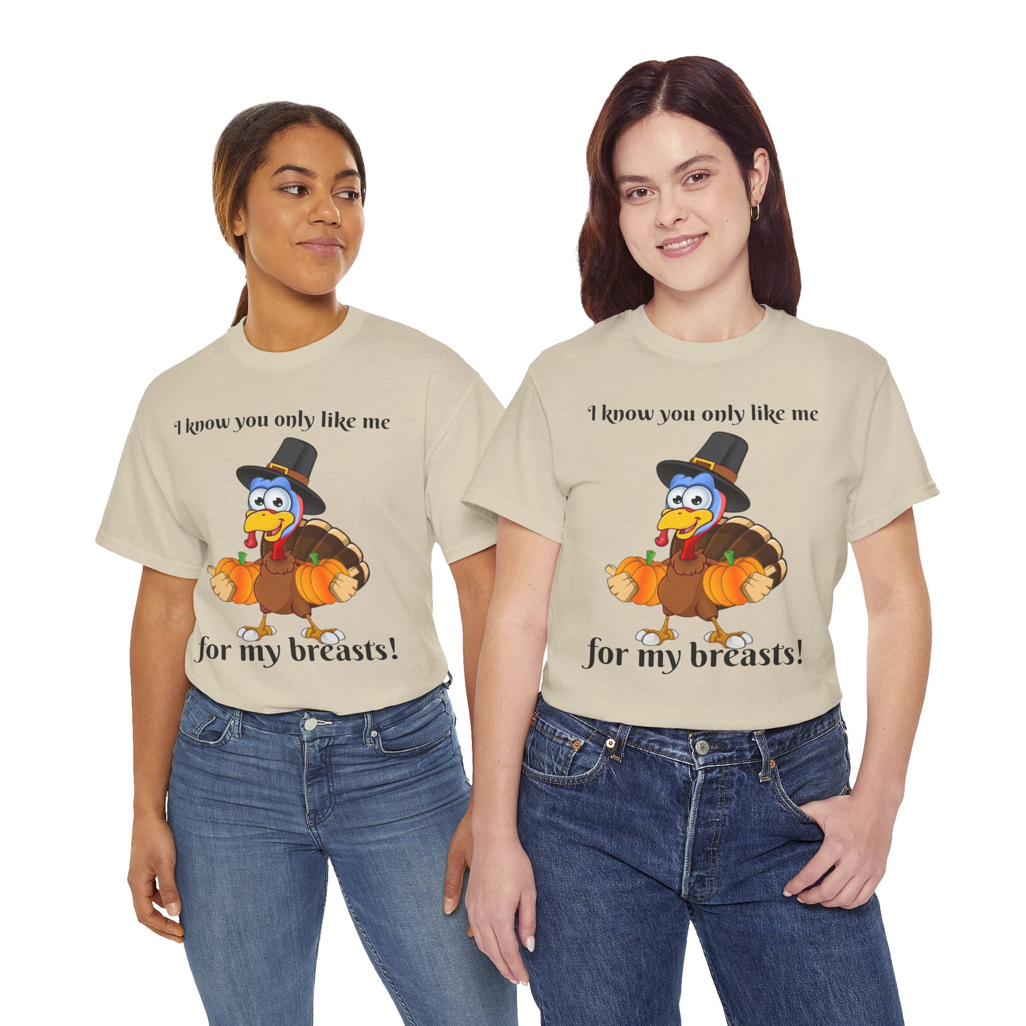 I Know You Only Like Me For My Breasts! Unisex Heavy Cotton T-Shirt
