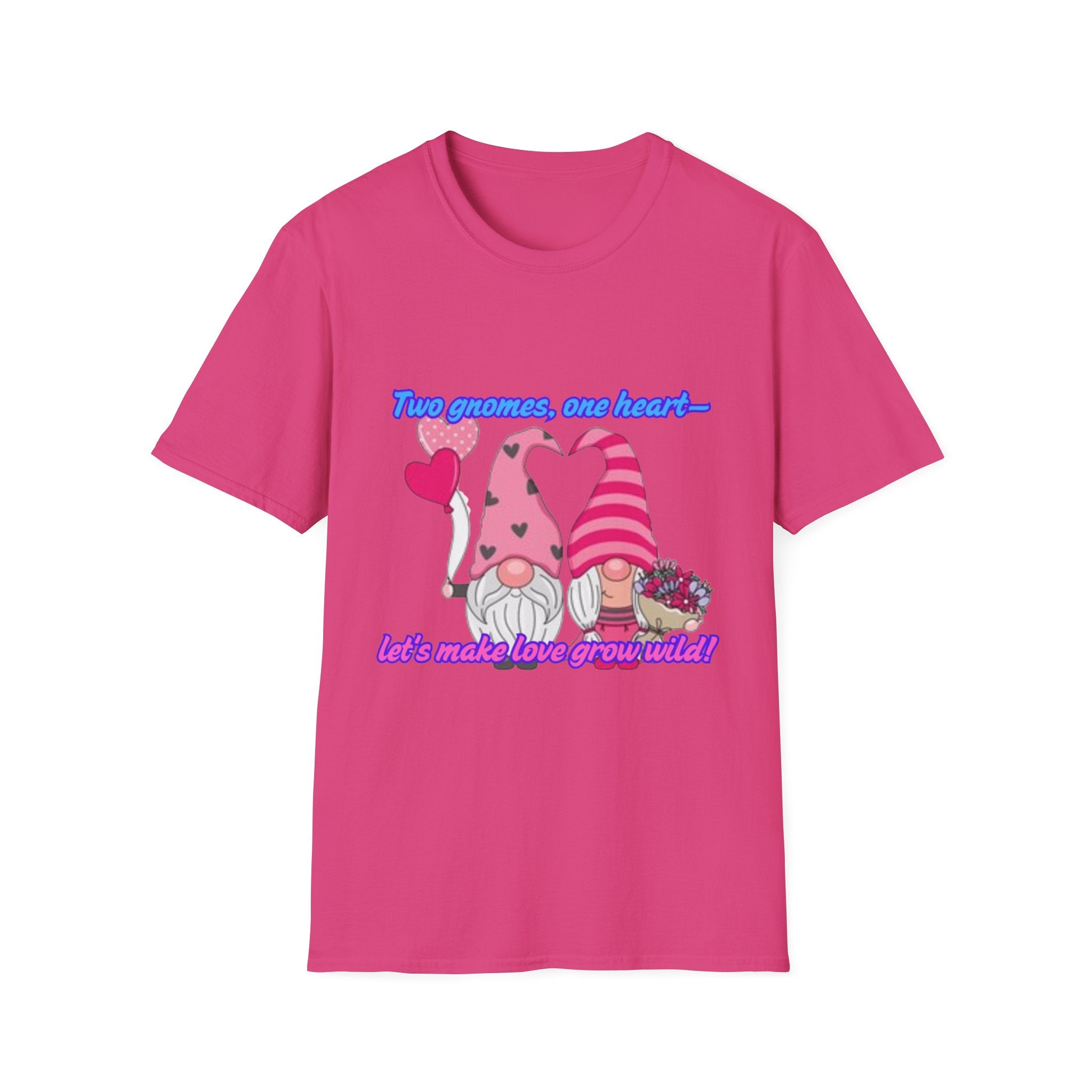 Two Gnomes, One Heart- Let's Make Love Grow Wild Unisex Softstyle T-Shirt