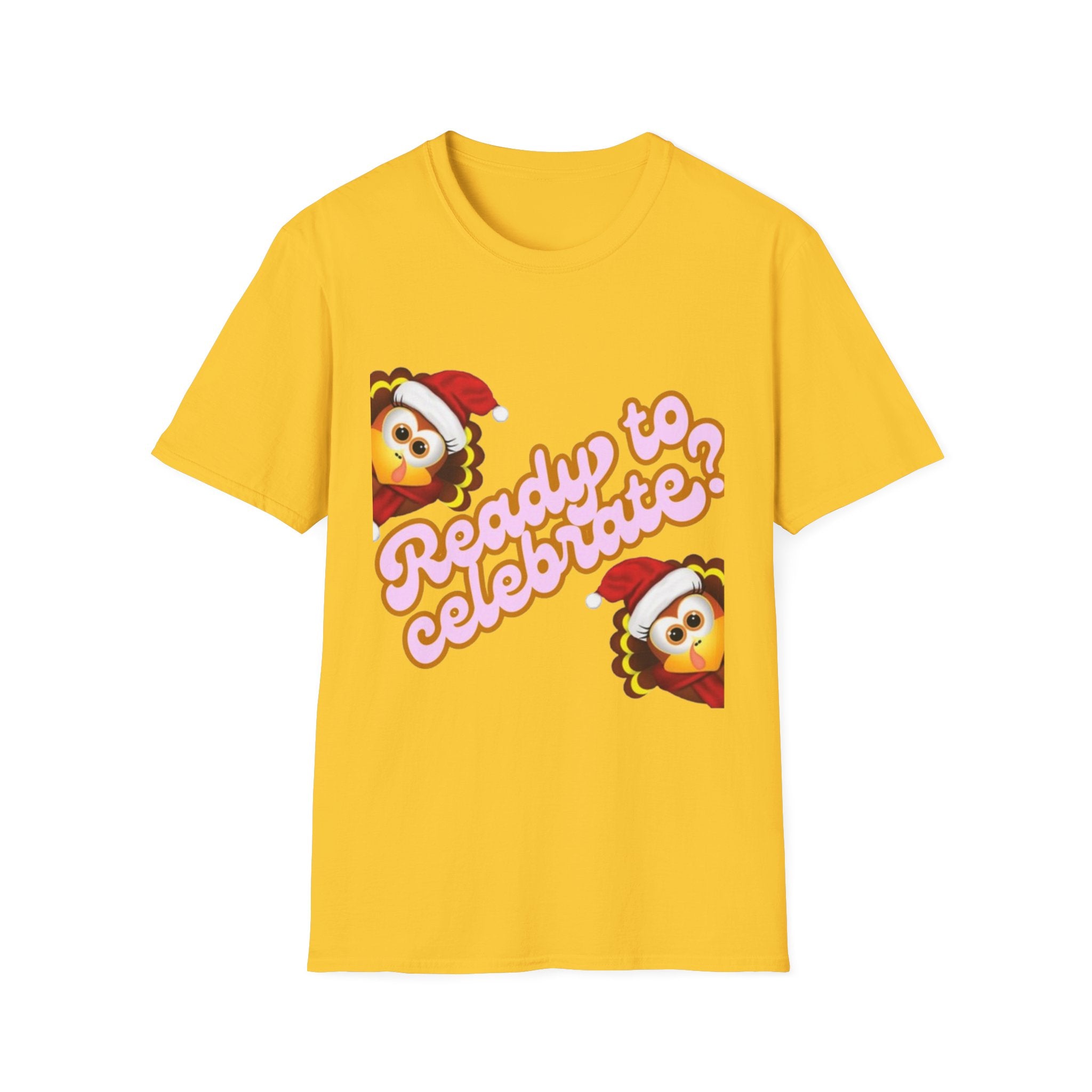 Ready to Celebrate? Unisex Softstyle T-Shirt
