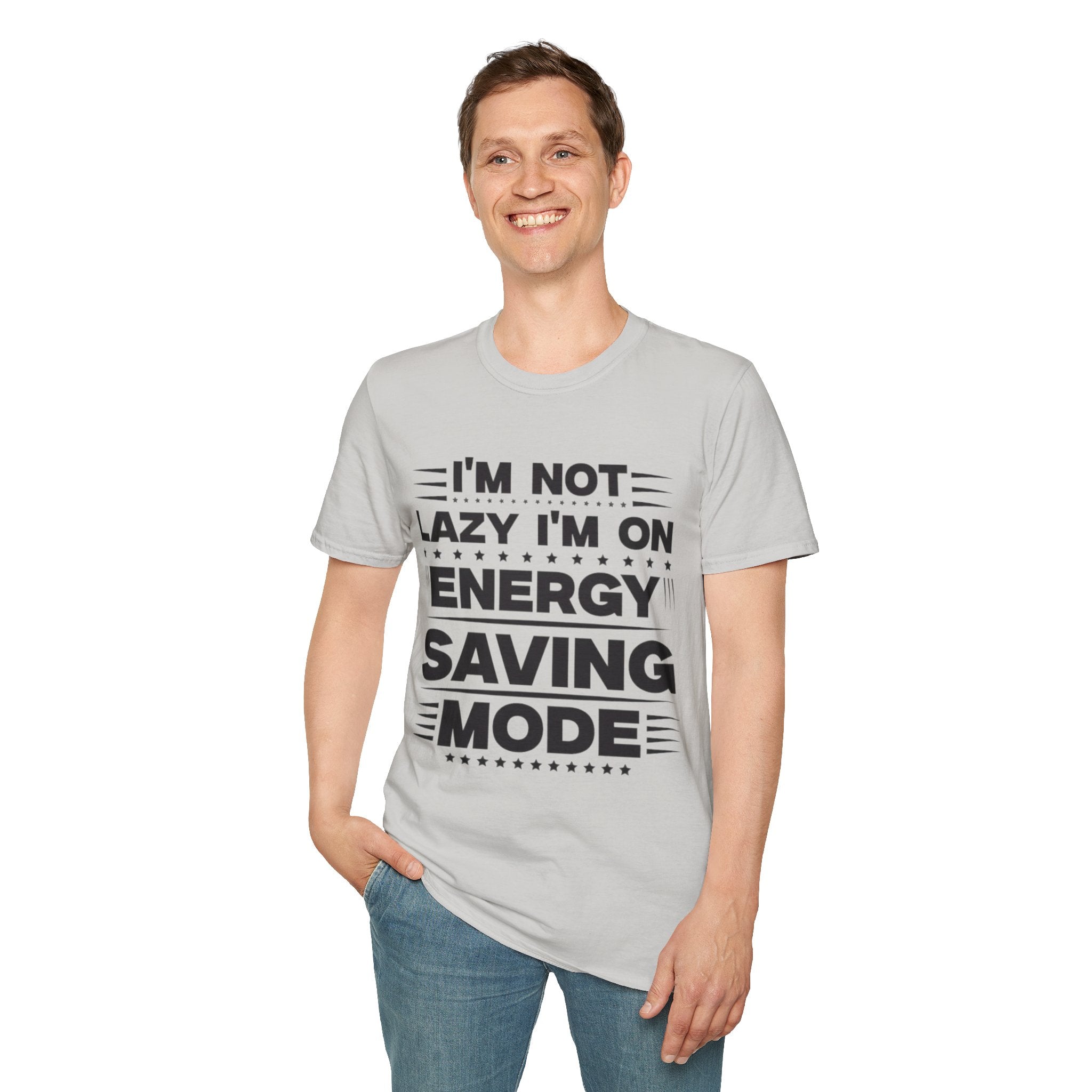 I'm Not Lazy I'm In Energy Saving Mode Unisex Softstyle T-Shirt