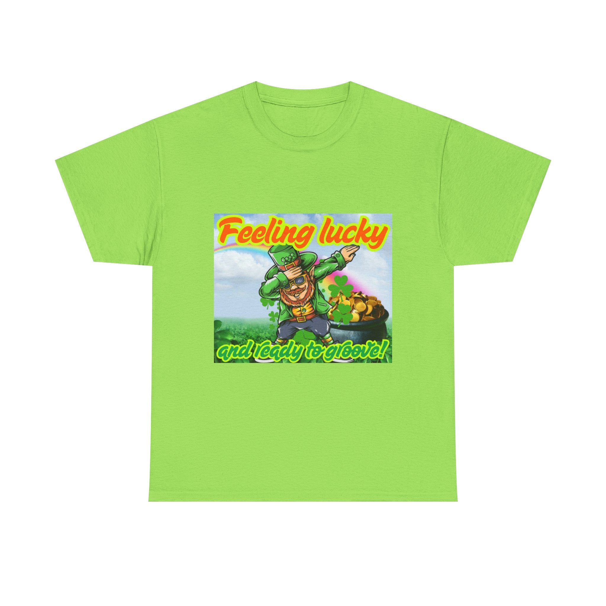 Feeling Lucky And Ready To Groove! Unisex Heavy Cotton T-Shirt