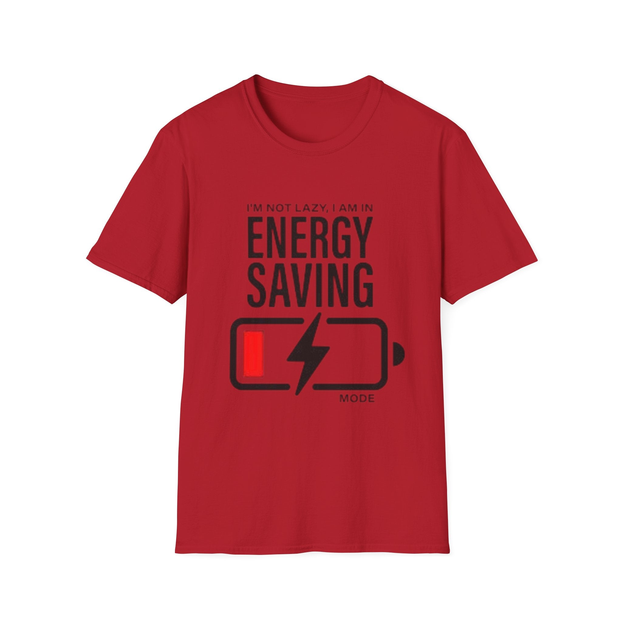 I'm Not Lazy I'm In Energy Saving Mode Unisex Softstyle T-Shirt