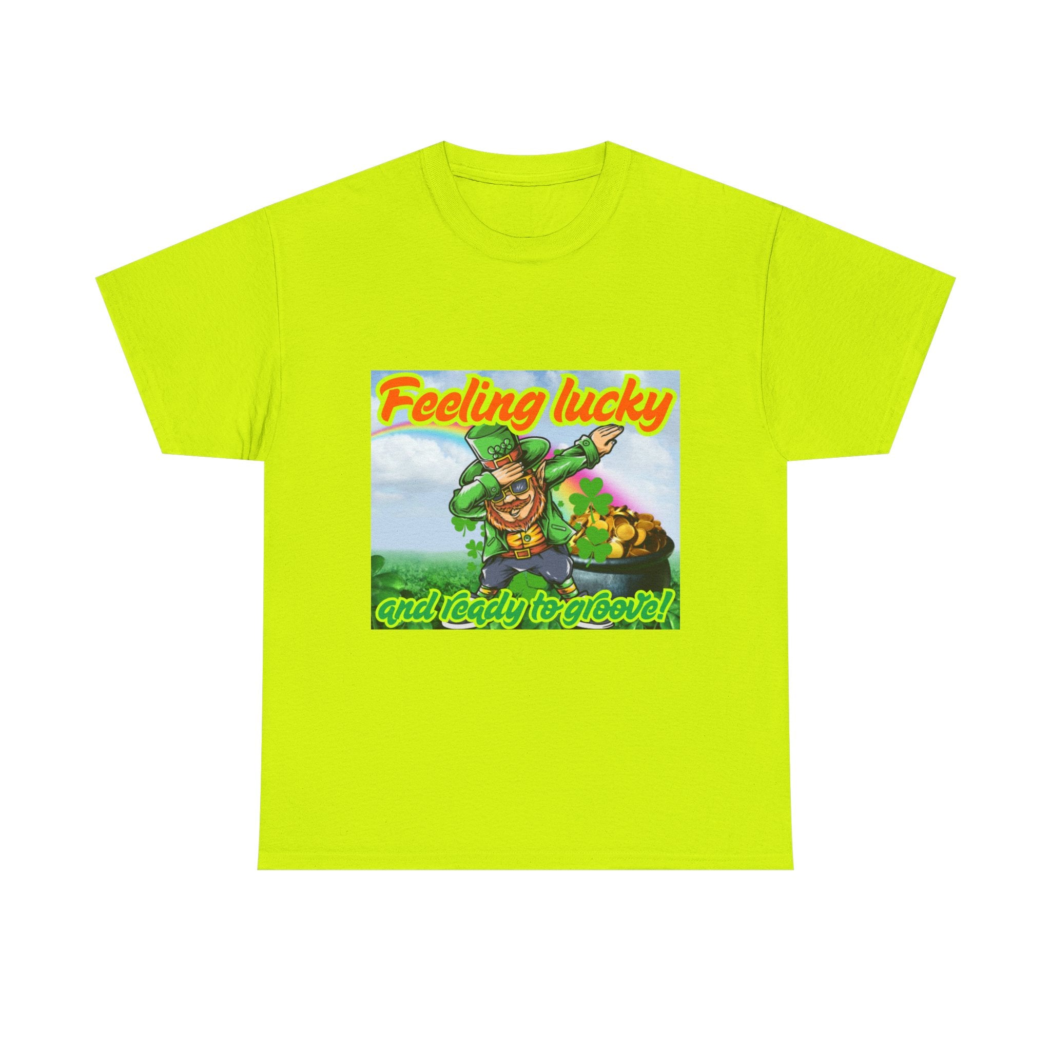 Feeling Lucky And Ready To Groove! Unisex Heavy Cotton T-Shirt