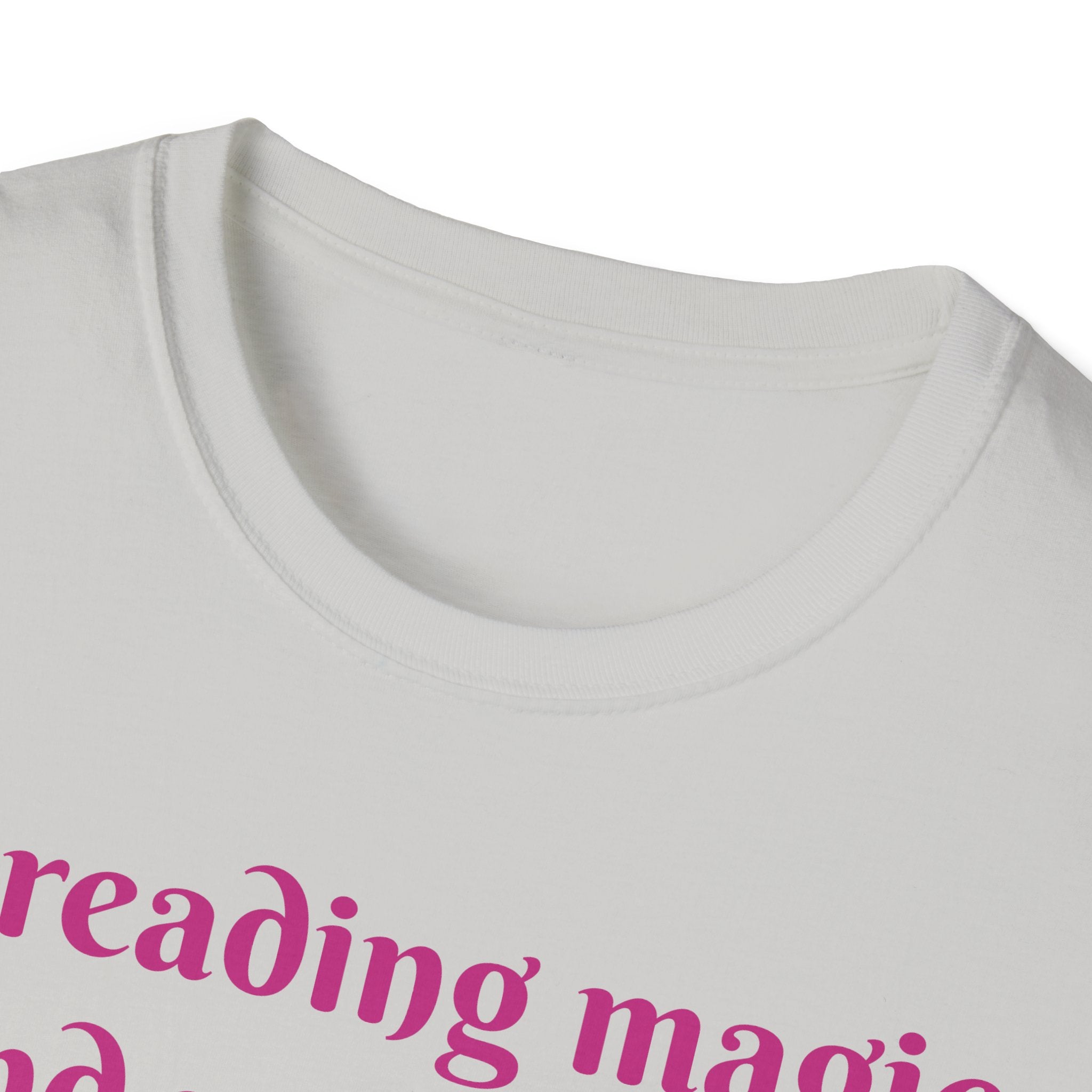 Spreading Magic And Positivity, One World At A Time! Unisex Softstyle T-Shirt