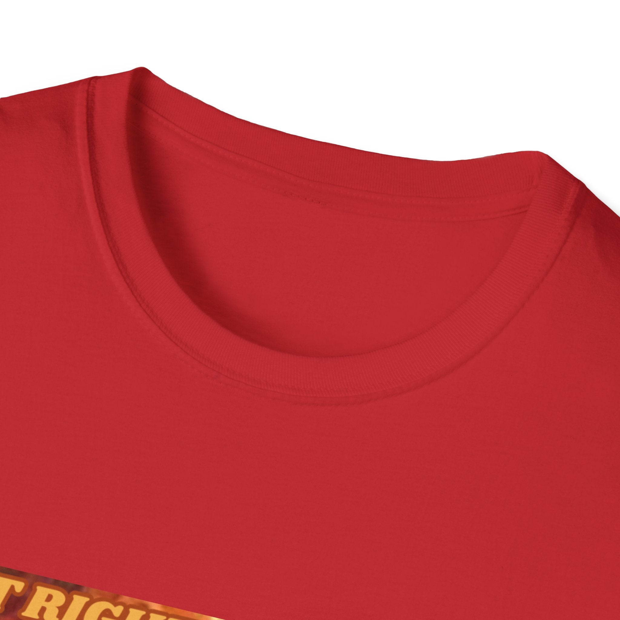 Wait Right There Fat Man It's Not Your Turn Unisex Softstyle T-Shirt
