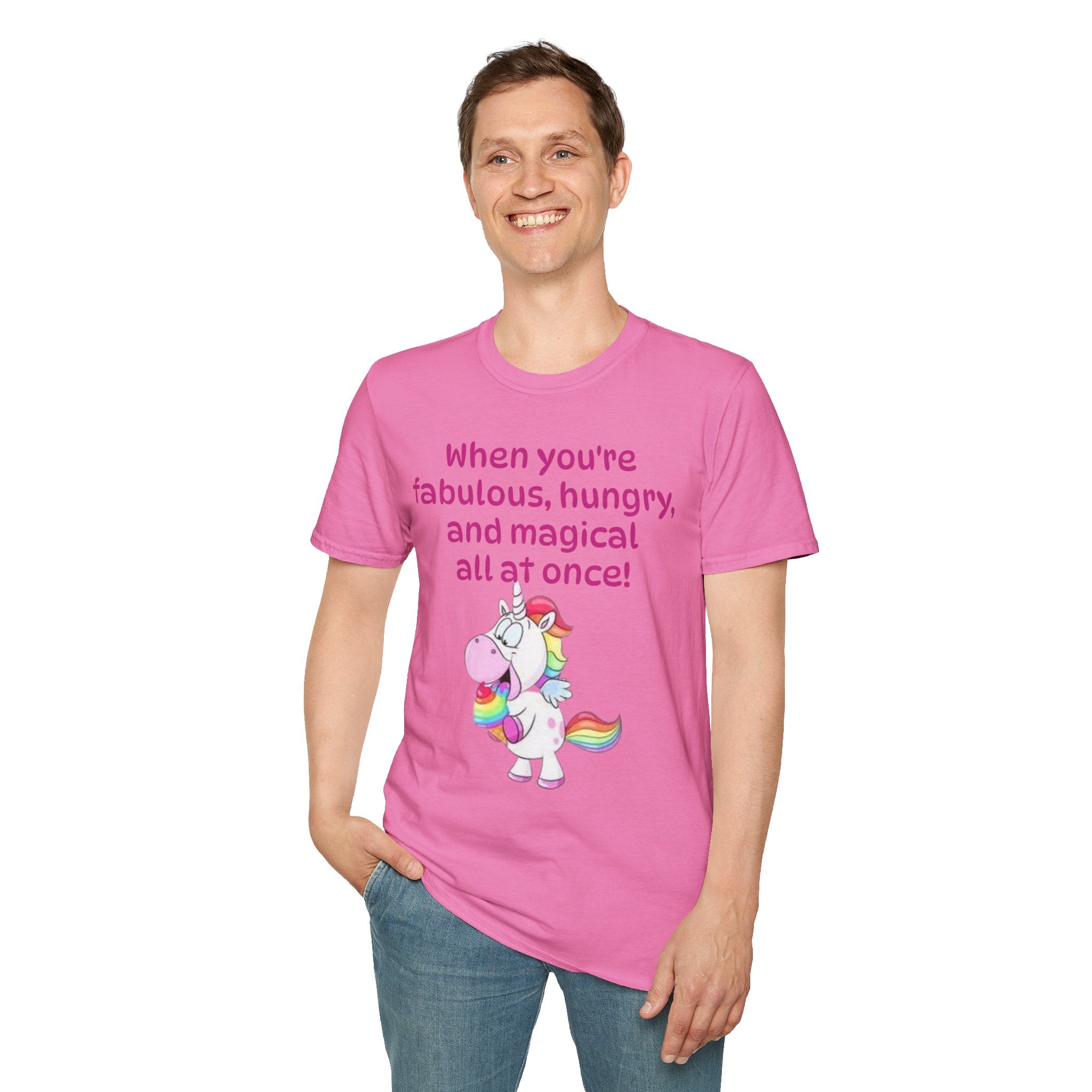 When You're Fabulous, Hungry, And Magical All At Once! Unicorn Unisex Softstyle T-Shirt