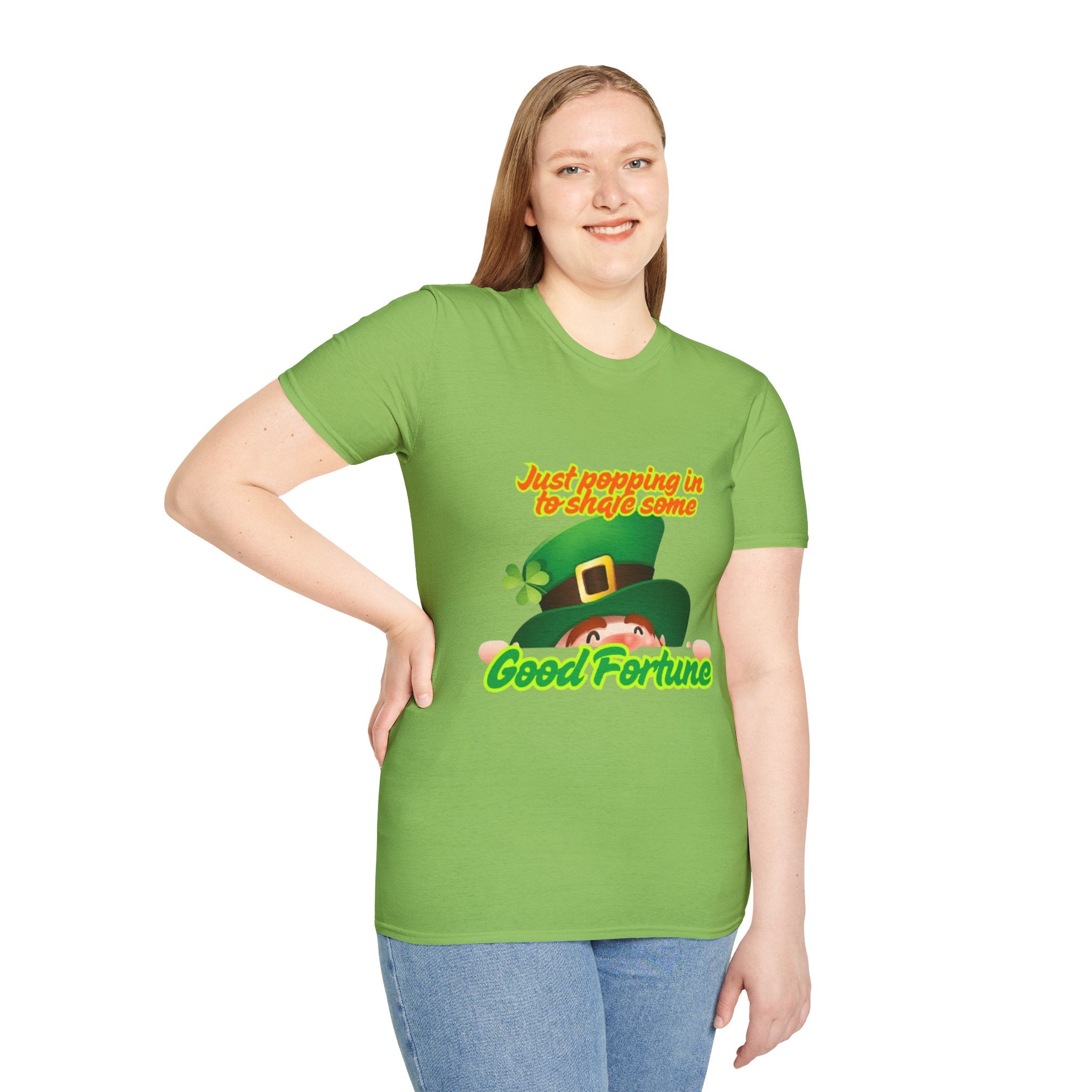 Just Popping In To Share Some Good Fortune Unisex Softstyle T-Shirt