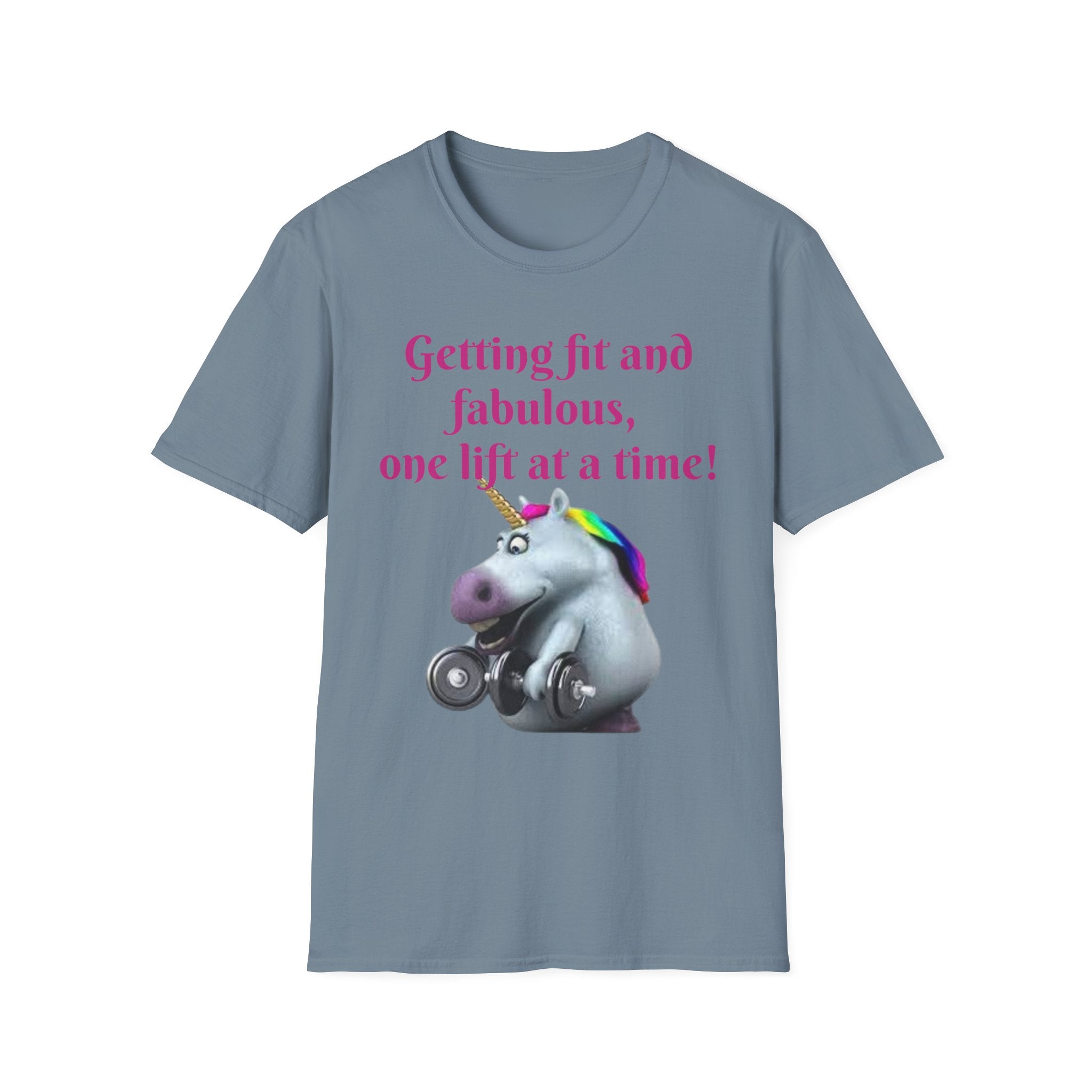 Getting Fit And Fabulous, One Lift At A Time! Unicorn Unisex T-Shirt