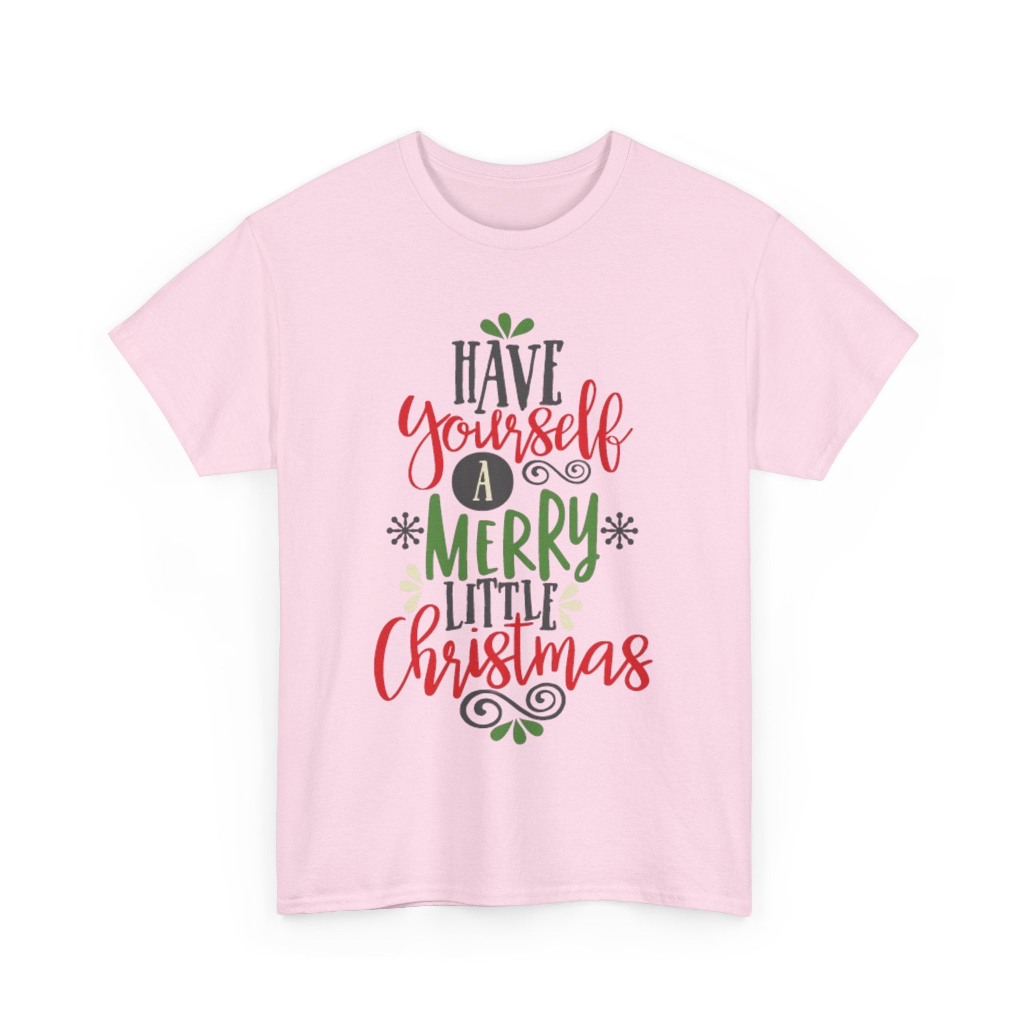Have Yourself a Merry Little Christmas Unisex Heavy Cotton T-Shirt