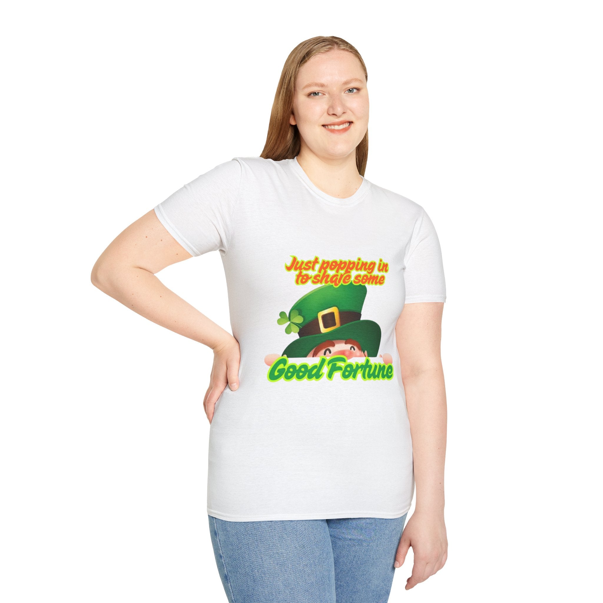 Just Popping In To Share Some Good Fortune Unisex Softstyle T-Shirt